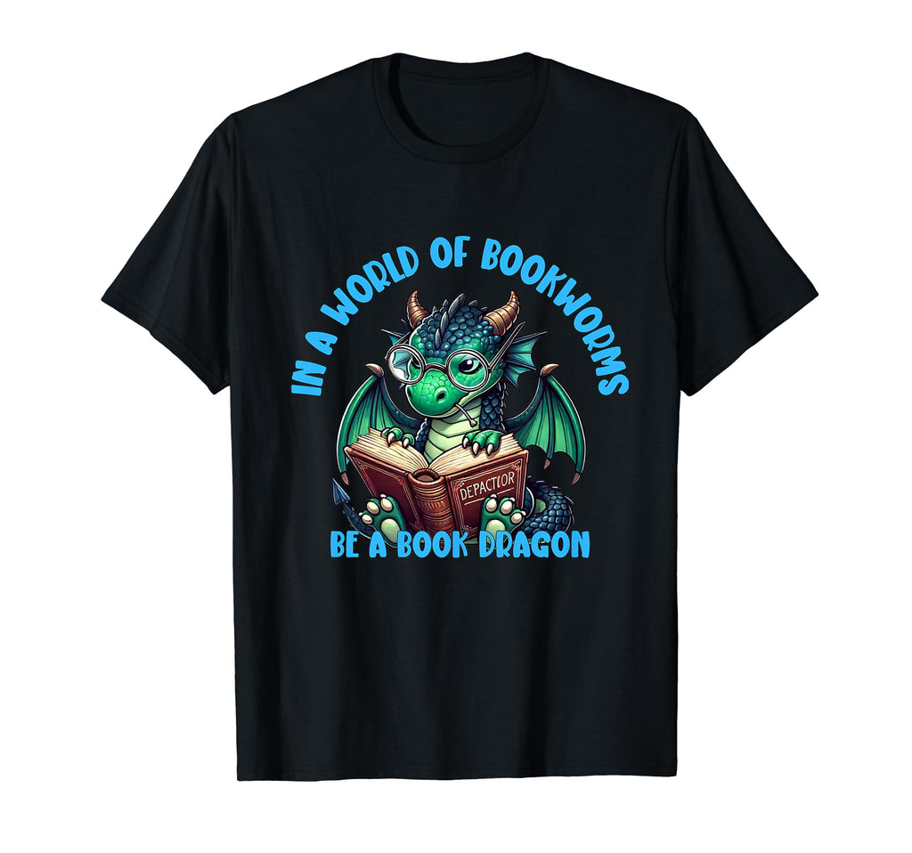 Dragon World Bookworms Be Book Dragon T-Shirt - Trendy Graphic for Adults - T-Shirt, Sweatshirt, Hoodie