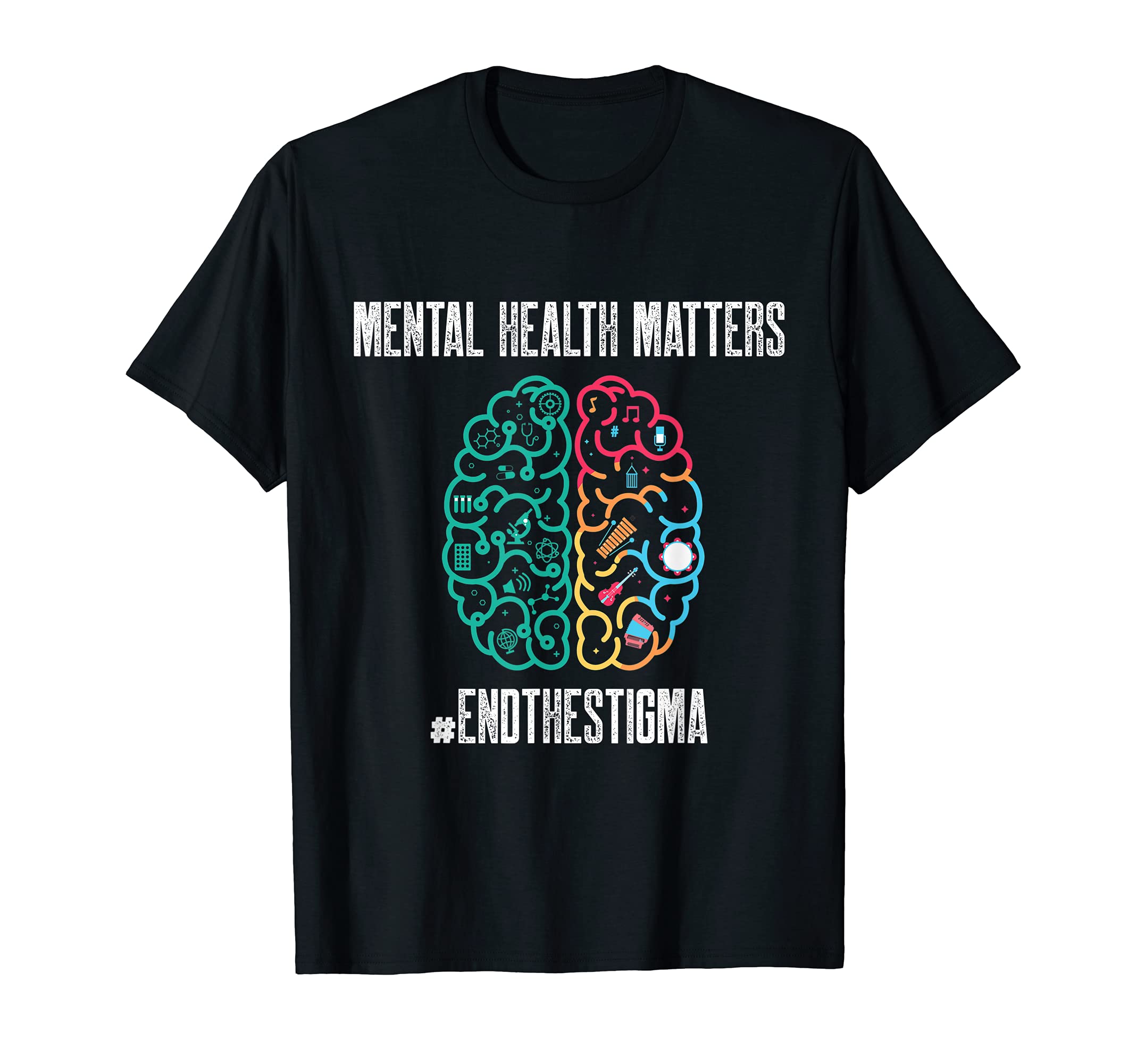 Mental Health Matters End Stigma Health T-Shirt - Graphic Print Unisex - T-Shirt, Sweatshirt, Hoodie