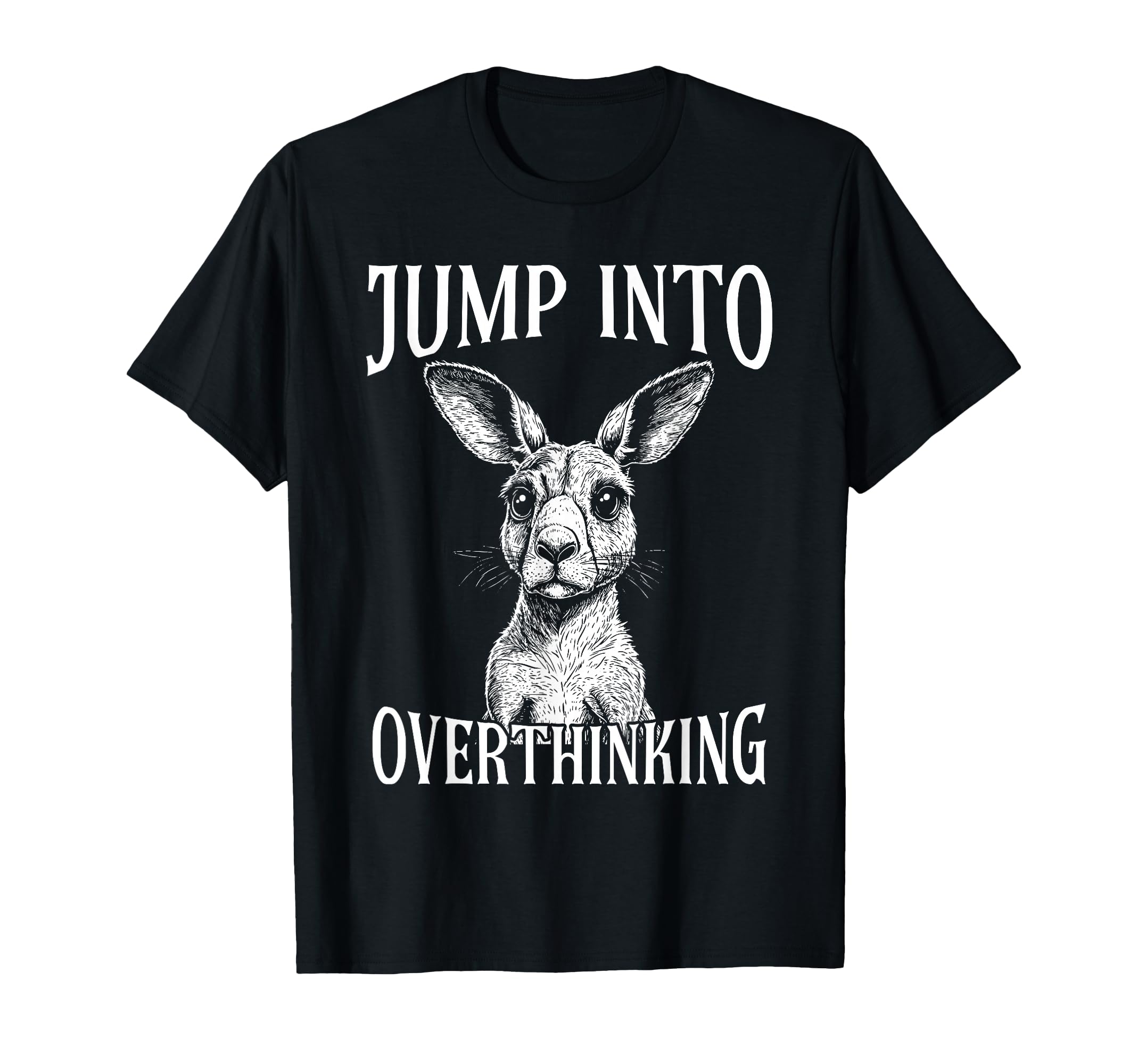 Kangaroo Overthinkers Introverts T-Shirt - Novelty Apparel for Adults - T-Shirt, Sweatshirt, Hoodie