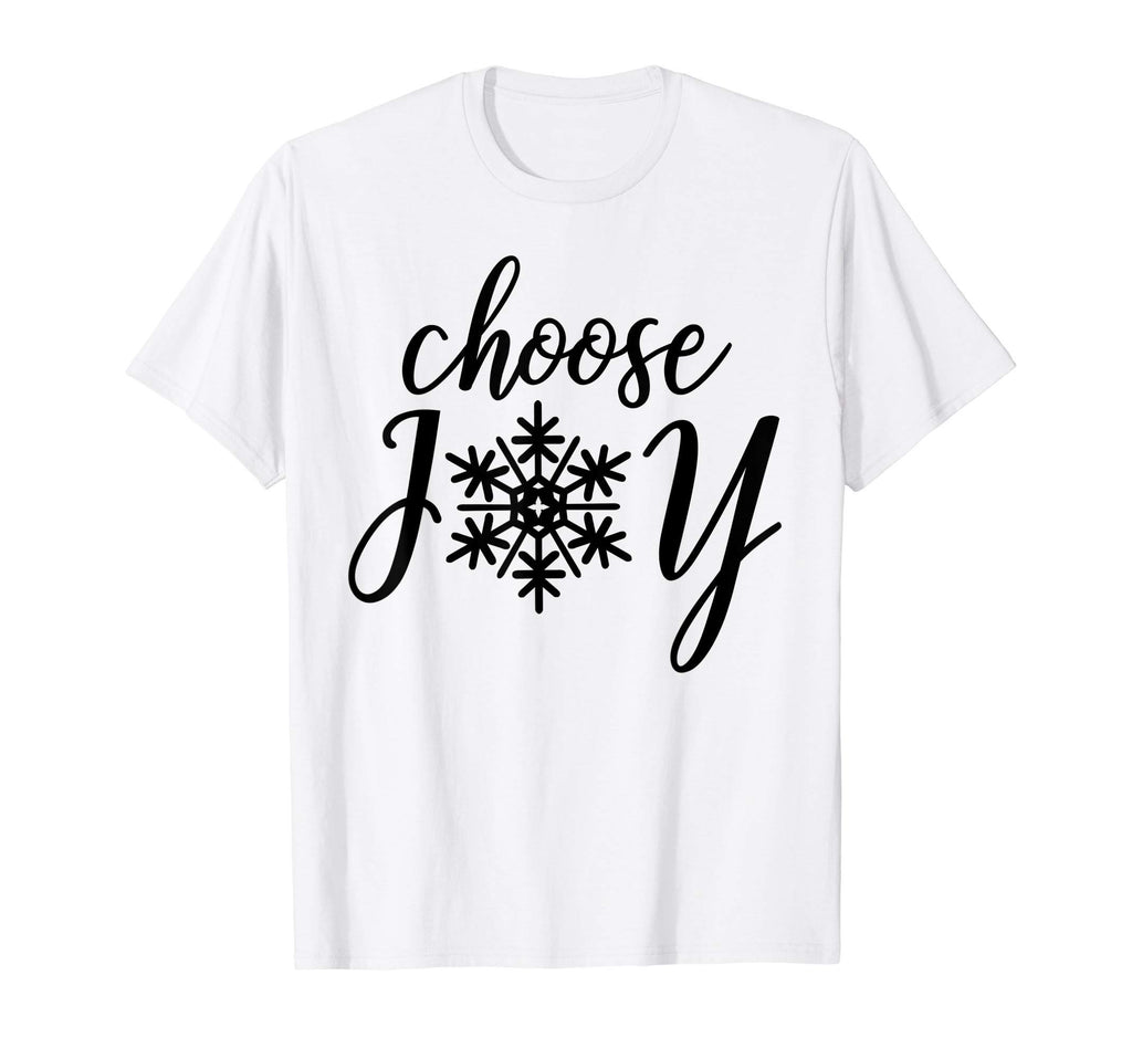 Choose Joy Snowflake Holiday Gifts T-Shirt - Streetwear Style Men Women - T-Shirt, Sweatshirt, Hoodie