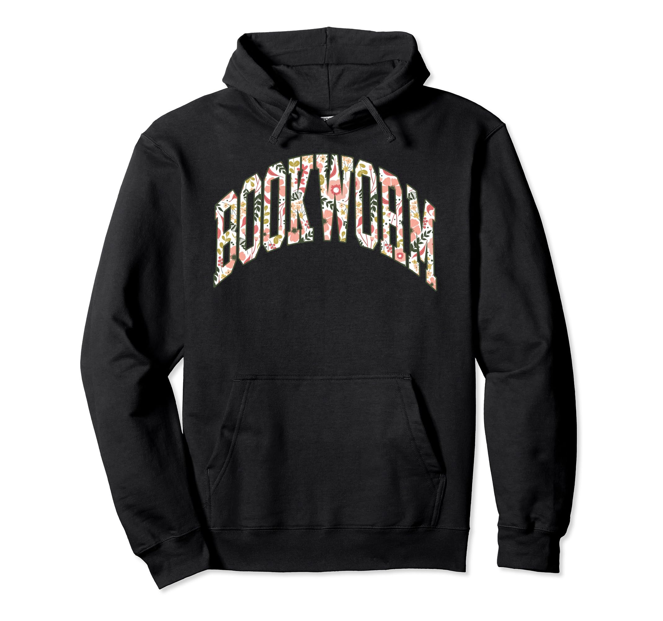Floral Bookworm Bookish Funny Reading Hoodie - Streetwear Style for Adults - T-Shirt, Sweatshirt, Hoodie