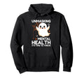 Unmasking Mental Health Its Time To Hoodie - Fun Novelty Design Men Women - T-Shirt, Sweatshirt, Hoodie