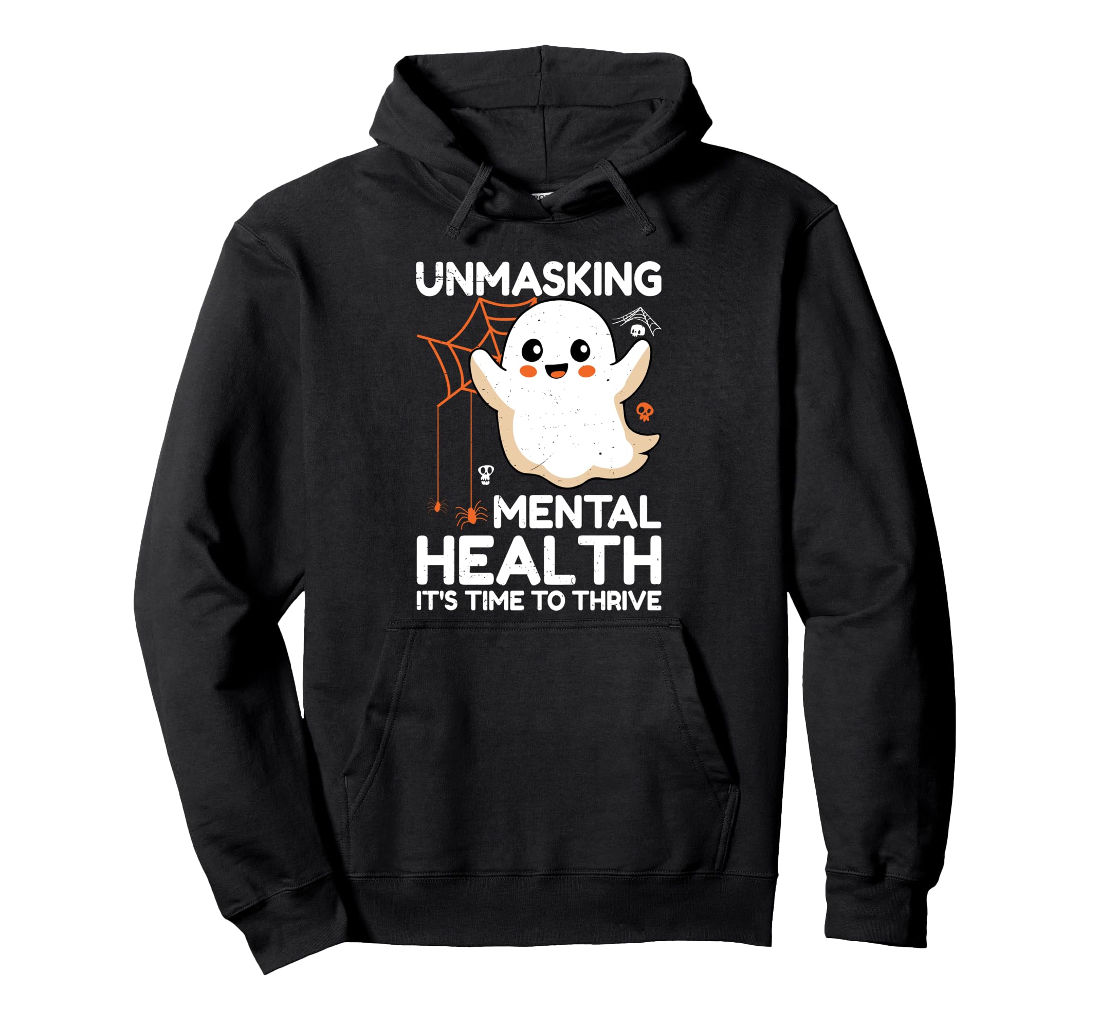 Unmasking Mental Health Its Time To Hoodie - Fun Novelty Design Men Women - T-Shirt, Sweatshirt, Hoodie