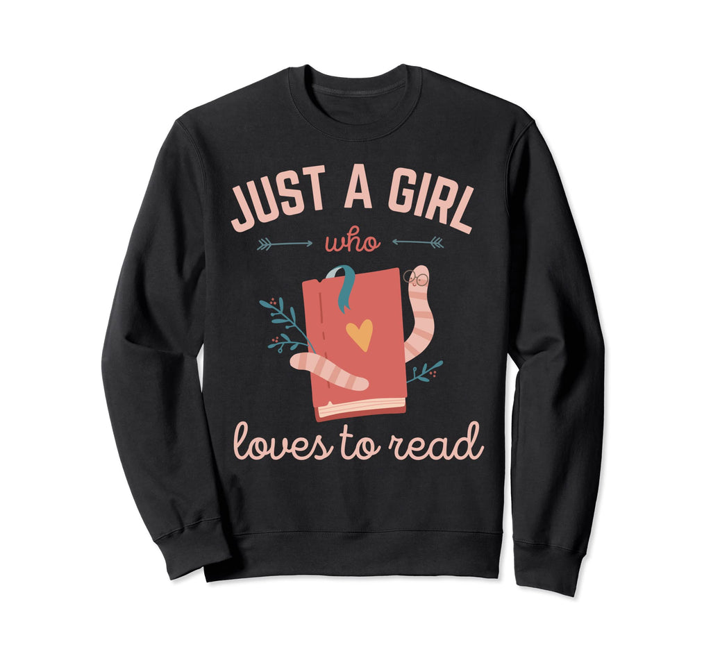 Just Who Loves To Read Book Lover Sweatshirt - Graphic Print for Adults - T-Shirt, Sweatshirt, Hoodie