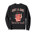 Just Who Loves To Read Book Lover Sweatshirt - Graphic Print for Adults - T-Shirt, Sweatshirt, Hoodie