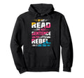 Do Not Read Next Sentence Reading Hoodie - Trendy Graphic Unisex - T-Shirt, Sweatshirt, Hoodie