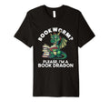 Bookworm Please Im Book Dragon Funny Reader T-Shirt - Trendy Graphic Unisex - T-Shirt, Sweatshirt, Hoodie