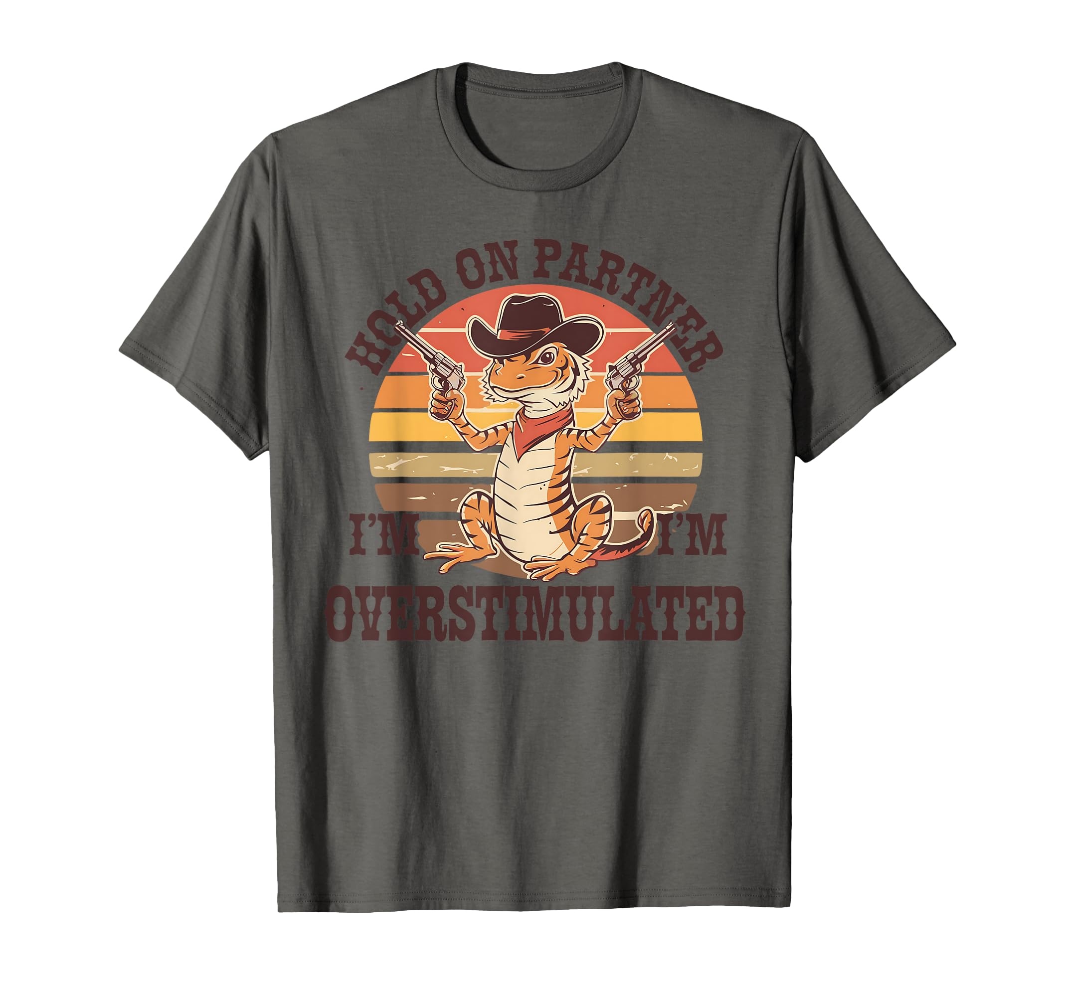 Hold Partner Im Overstimulated T-Shirt - Fun Novelty Design Men Women - T-Shirt, Sweatshirt, Hoodie