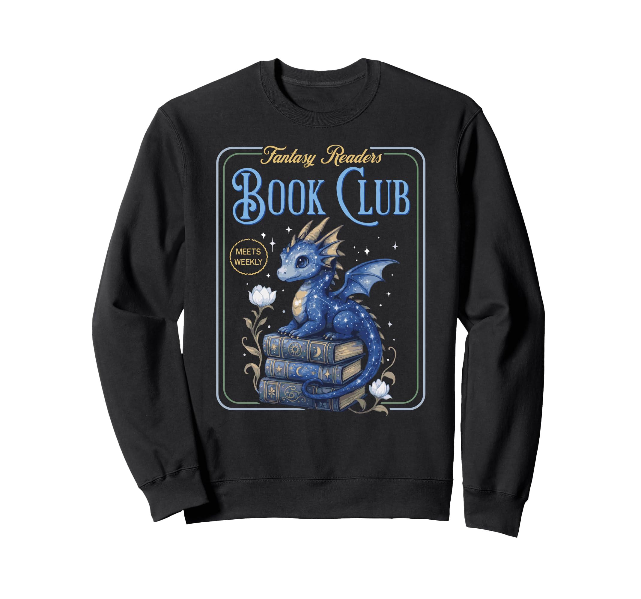 Fantasy Readers Book Club Sweatshirt - Trendy Graphic Men Women - T-Shirt, Sweatshirt, Hoodie