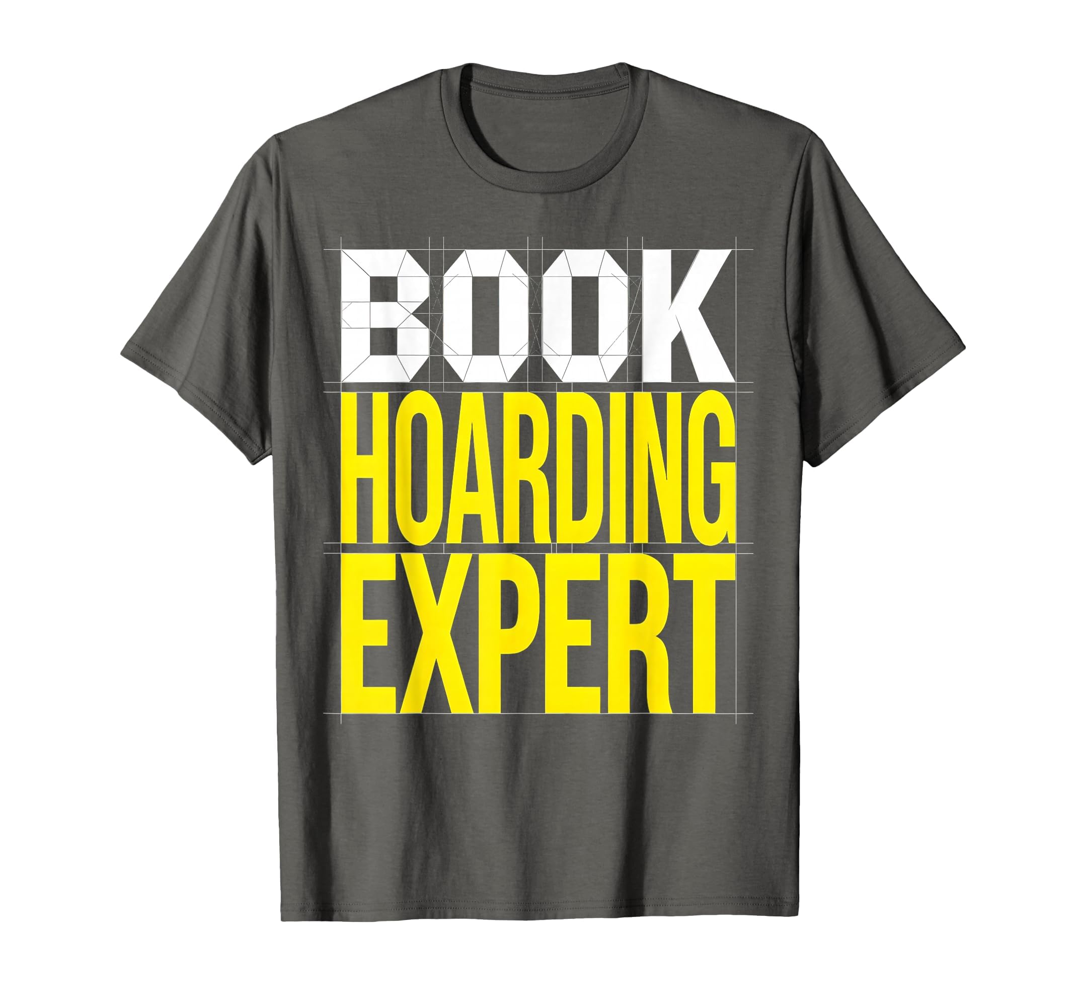 Book Hoarding Expert Funny Bookworm T-Shirt - Minimalist Print Unisex - T-Shirt, Sweatshirt, Hoodie
