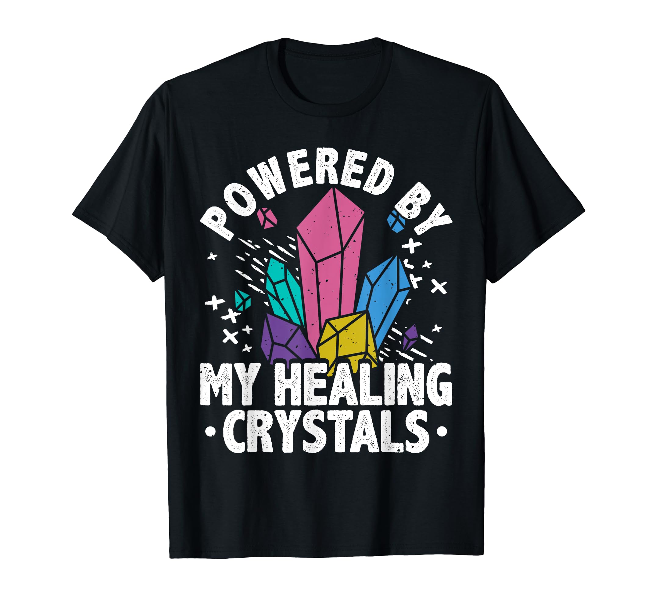 Crystal Healing Stones Powered T-Shirt - Casual Everyday Wear Unisex - T-Shirt, Sweatshirt, Hoodie