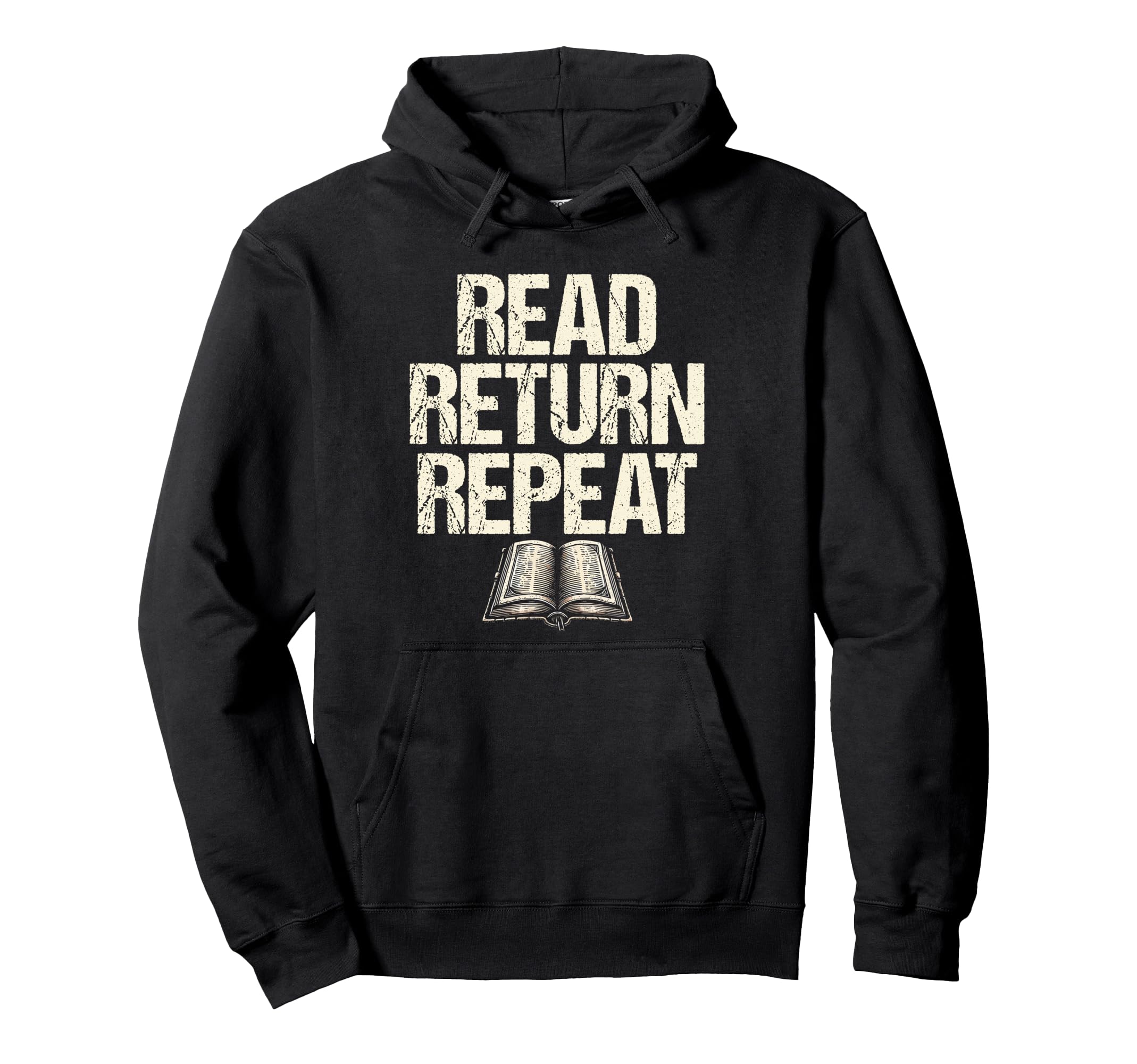 Read Return Repeat Library Book Reading Hoodie - Novelty Apparel Men Women - T-Shirt, Sweatshirt, Hoodie