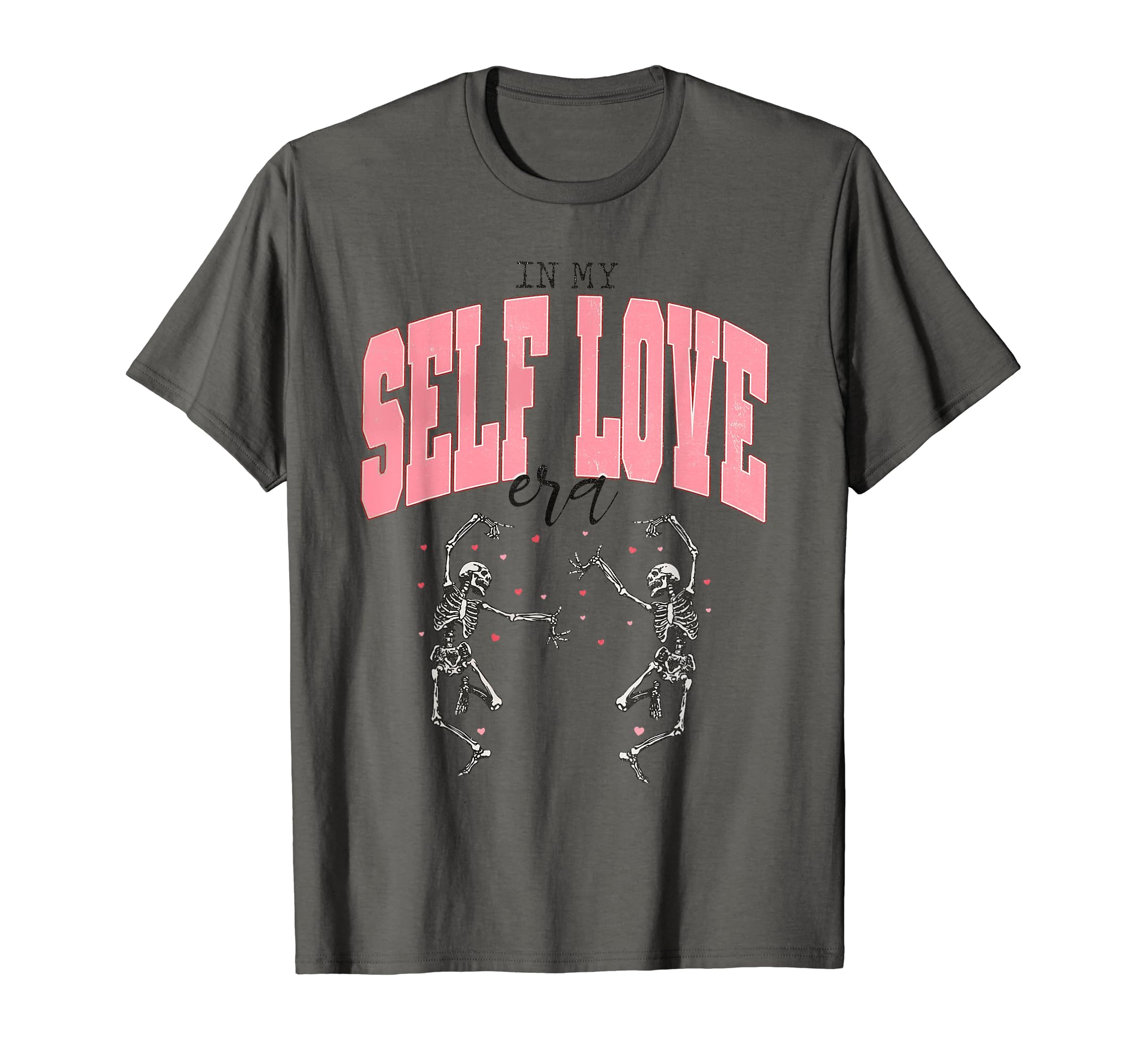 My Self Love Era Valentines Day Self T-Shirt - Minimalist Print Unisex - T-Shirt, Sweatshirt, Hoodie