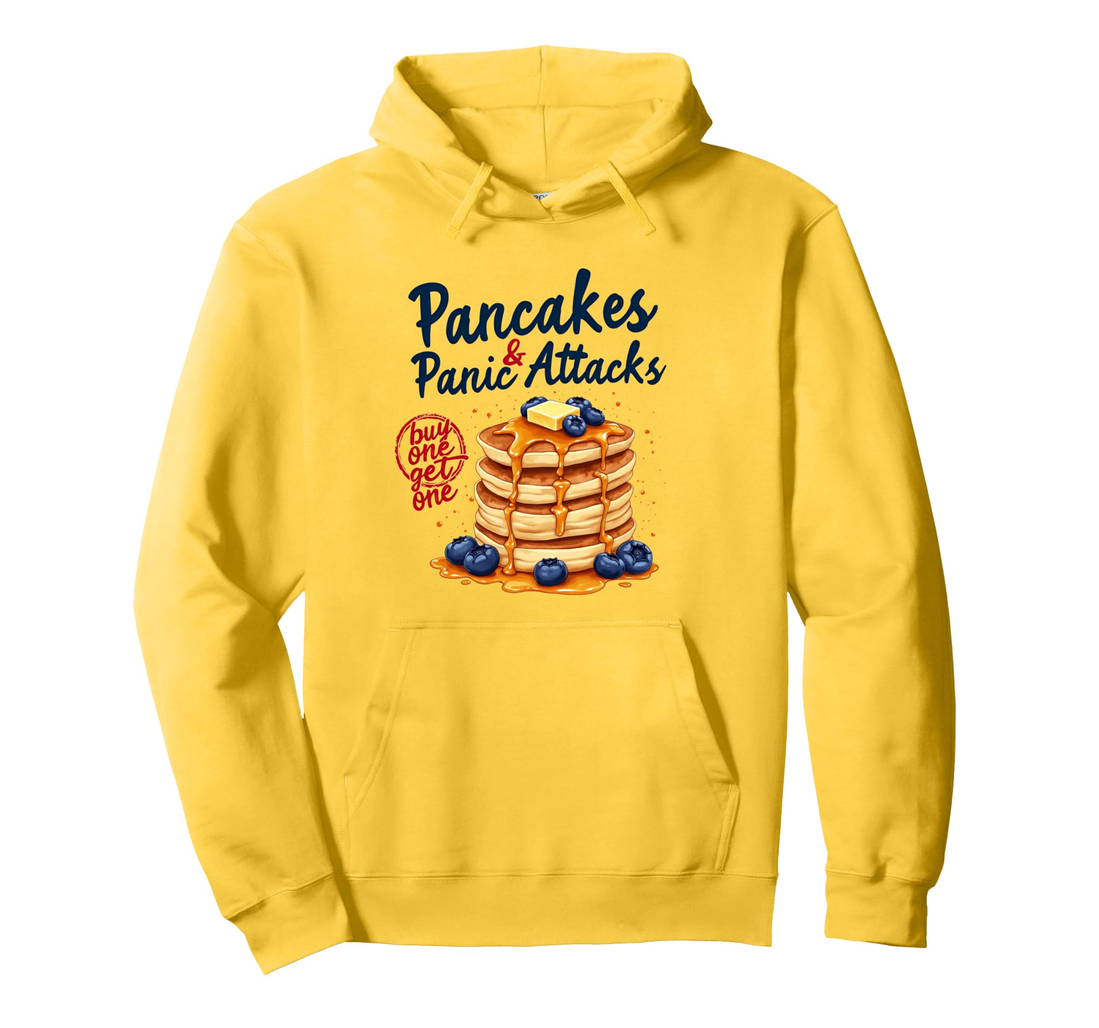 Pancakes And Panic Attacks Funny Hoodie - Casual Everyday Wear Men Women - T-Shirt, Sweatshirt, Hoodie