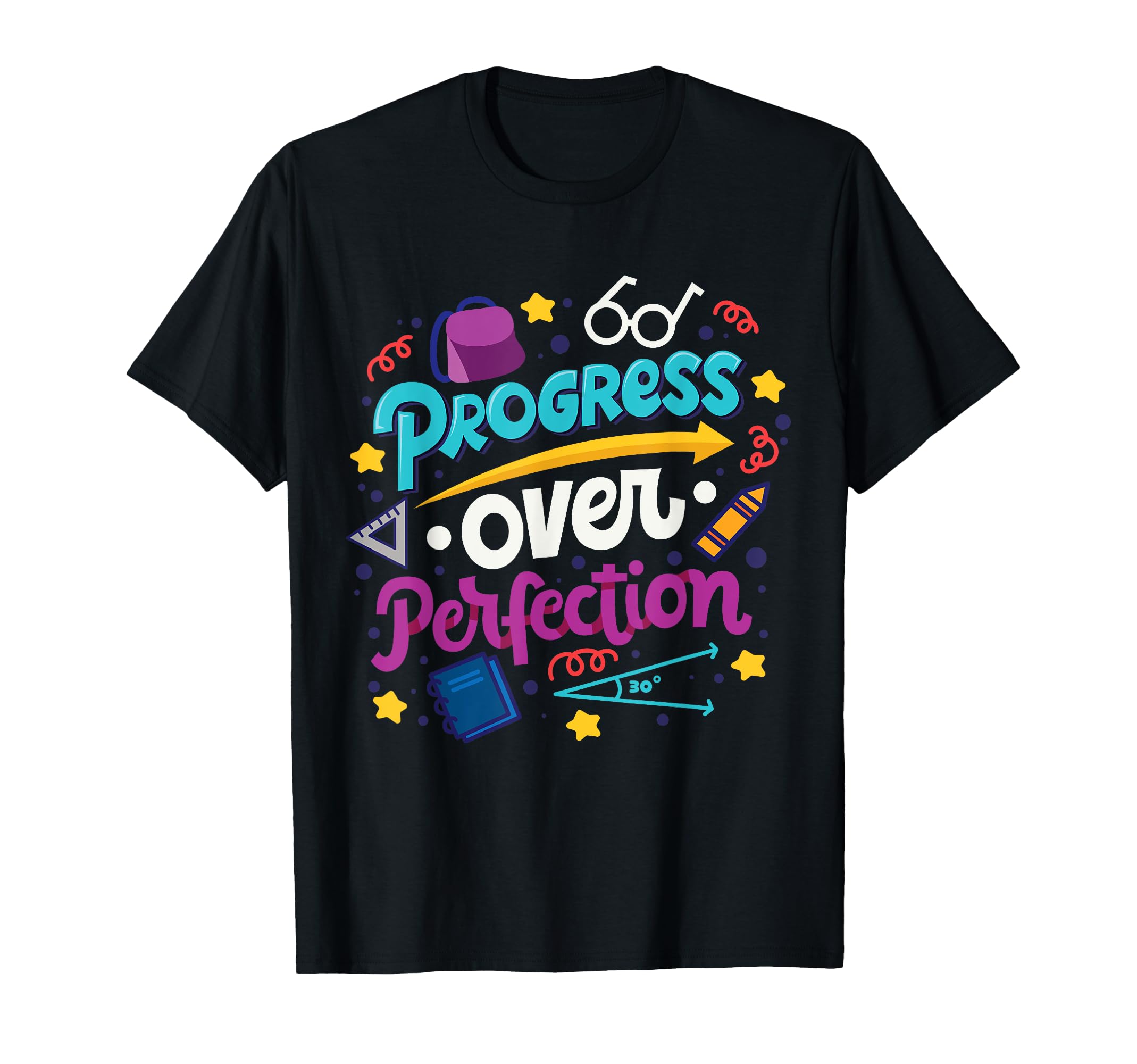 Progress Over Perfection Fun Back To T-Shirt - Minimalist Print for Adults - T-Shirt, Sweatshirt, Hoodie