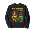 Keep Your Bans Off My Books Dark Sweatshirt - Graphic Print Men Women - T-Shirt, Sweatshirt, Hoodie