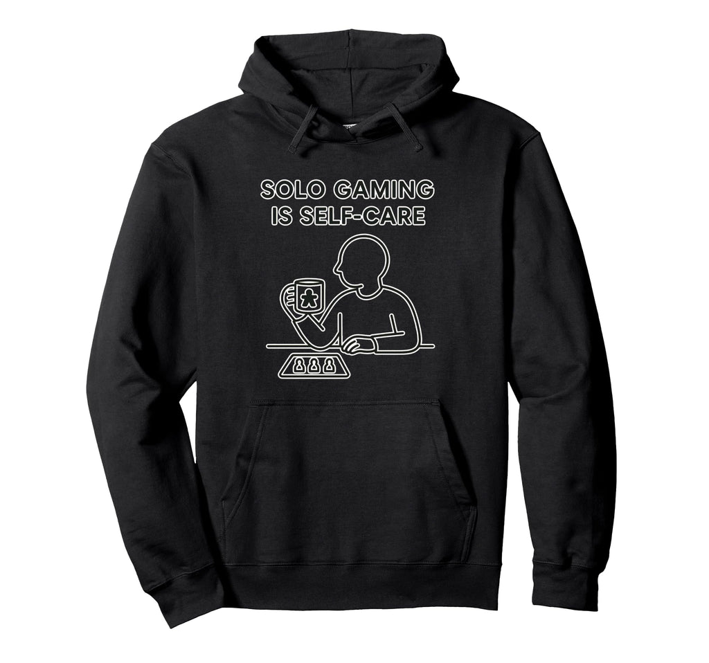Solo Gaming Is Self Care Board Game Hoodie - Graphic Print Unisex - T-Shirt, Sweatshirt, Hoodie