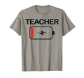 Funny Teacher Tired Low Energy Battery T-Shirt - Graphic Print Men Women - T-Shirt, Sweatshirt, Hoodie