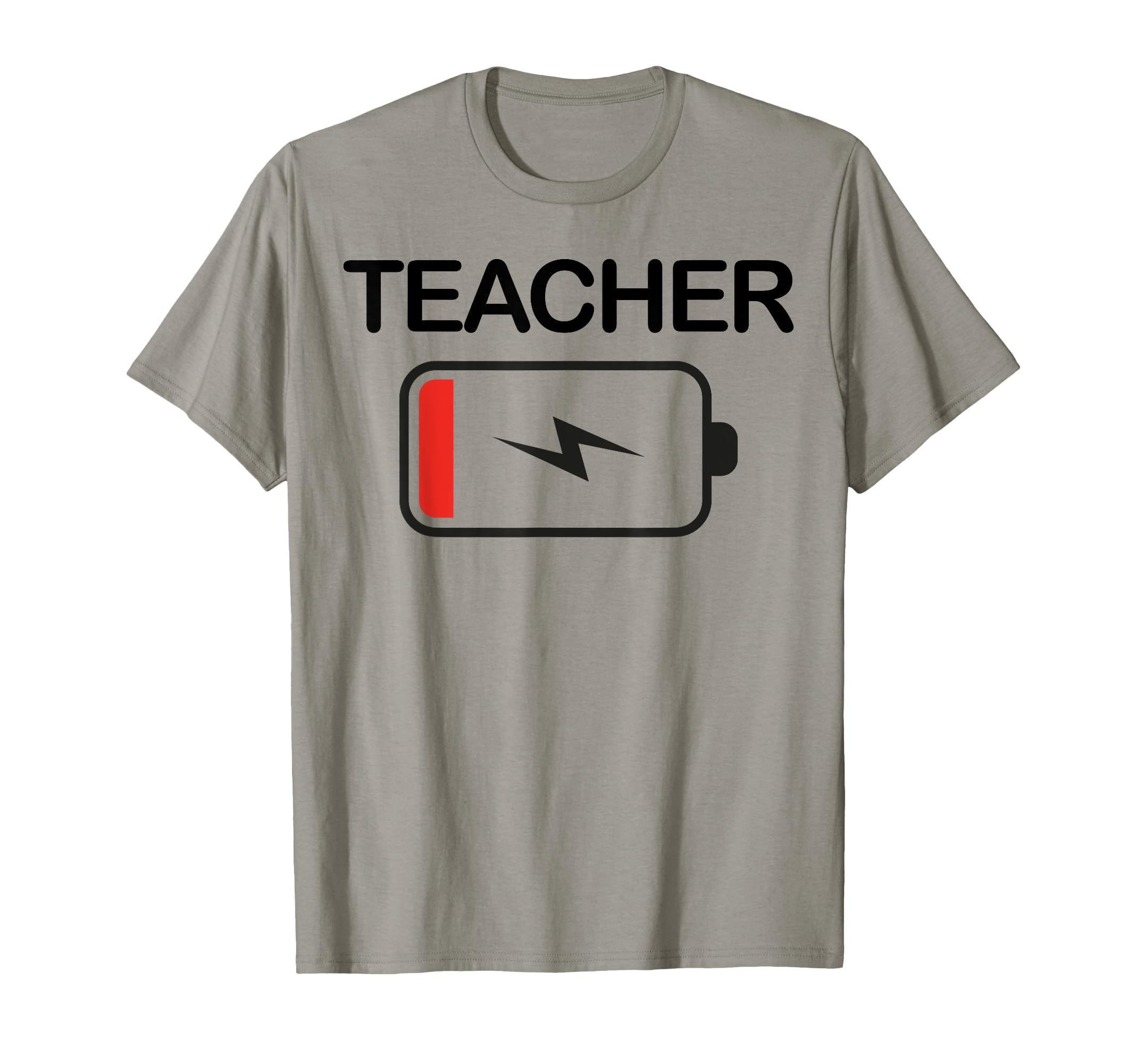 Funny Teacher Tired Low Energy Battery T-Shirt - Graphic Print Men Women - T-Shirt, Sweatshirt, Hoodie