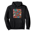Reading Banned Books Is My Therapy Groovy Hoodie - Graphic Print Men Women - T-Shirt, Sweatshirt, Hoodie