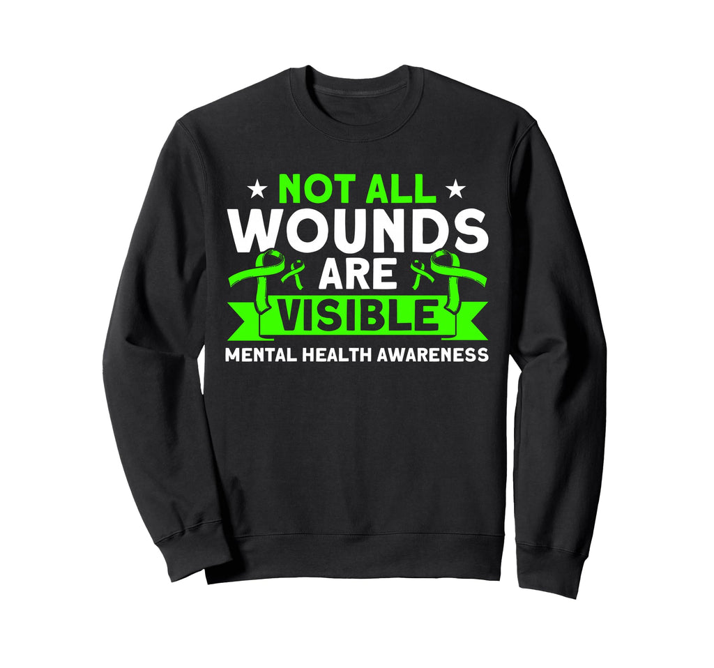 Mental Health Not All Wounds Visible Sweatshirt - Minimalist Print Unisex - T-Shirt, Sweatshirt, Hoodie