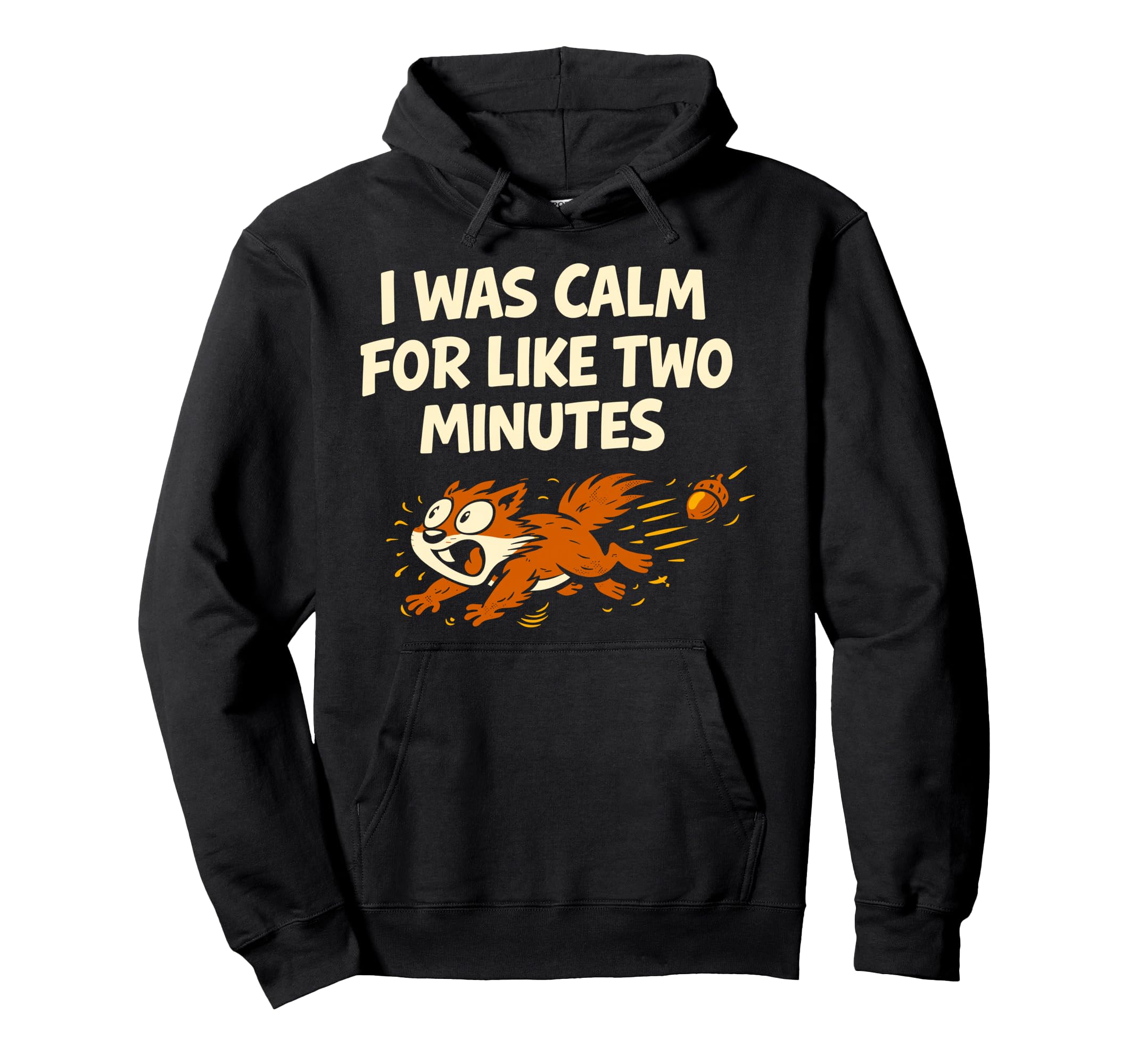 Funny Squirrel Chaotic Energy Hoodie - Unique Graphic for Adults - T-Shirt, Sweatshirt, Hoodie