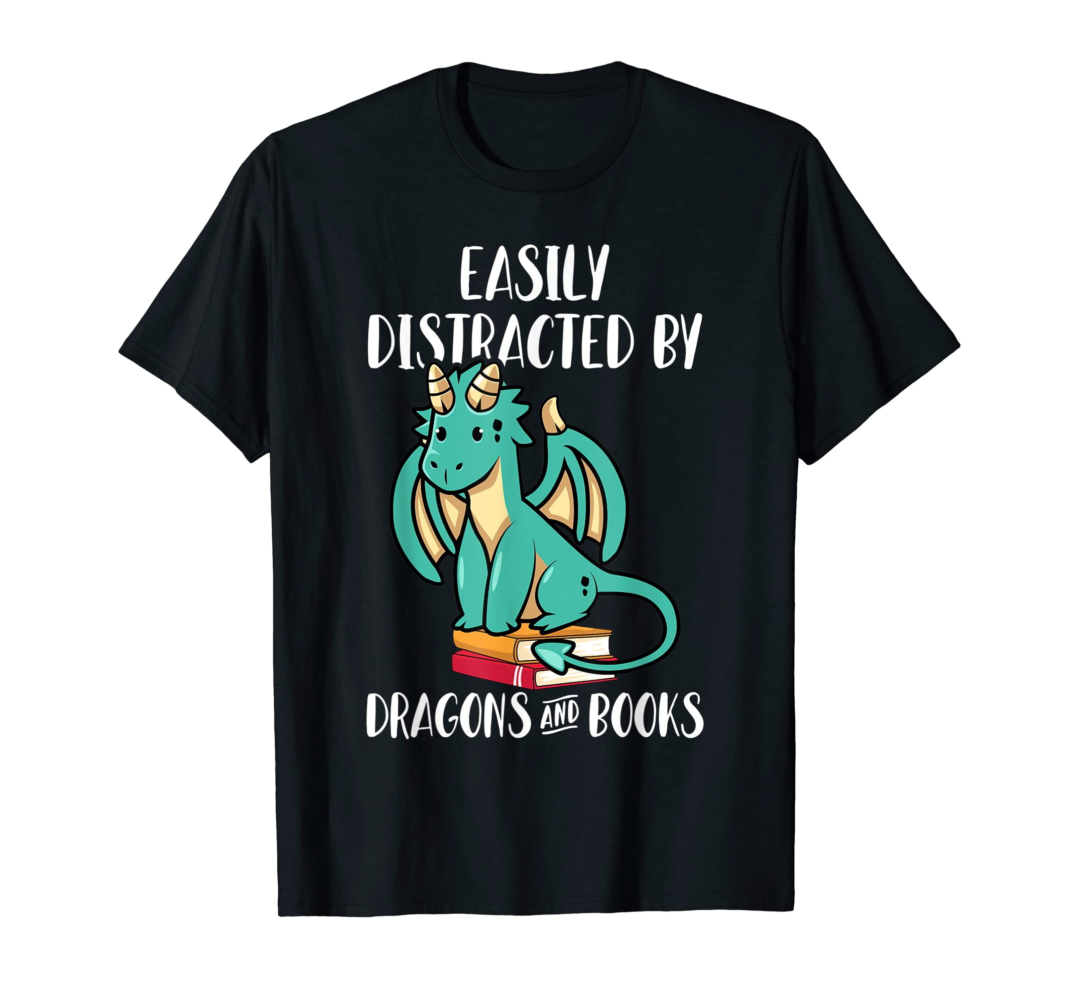 Easily Distracted Dragons And Books T-Shirt - Fun Novelty Design Men Women - T-Shirt, Sweatshirt, Hoodie