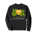 Mental Health Awareness Peace Love Sweatshirt - Novelty Apparel for Adults - T-Shirt, Sweatshirt, Hoodie