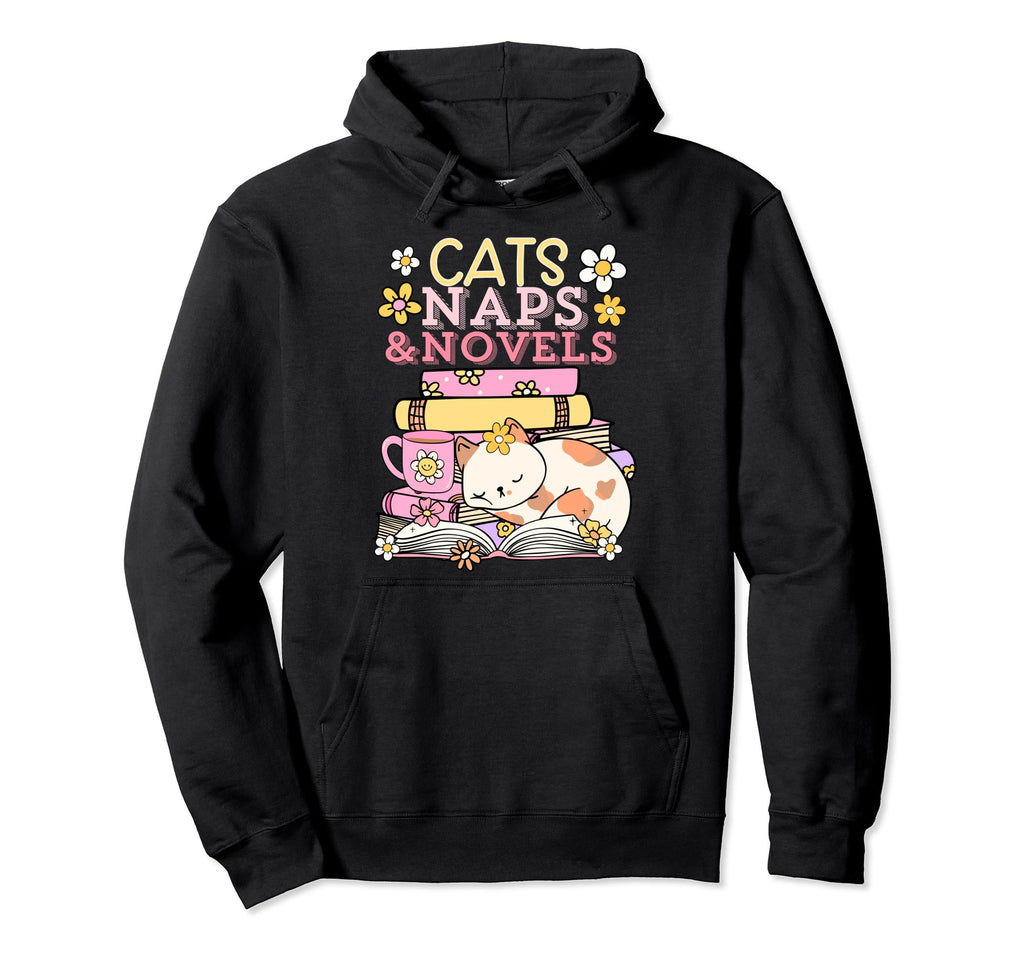 Cats Naps And Novels Book Lovers Hoodie - Aesthetic Graphic Men Women - T-Shirt, Sweatshirt, Hoodie