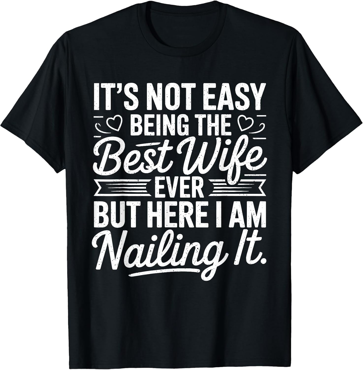 Best Wife Ever Gifts From Husband Mothers Day 2026 Unisex T-shirt, Sweatshirt, Hoodie, Long Sleeve Tee - T-Shirt, Sweatshirt, Hoodie