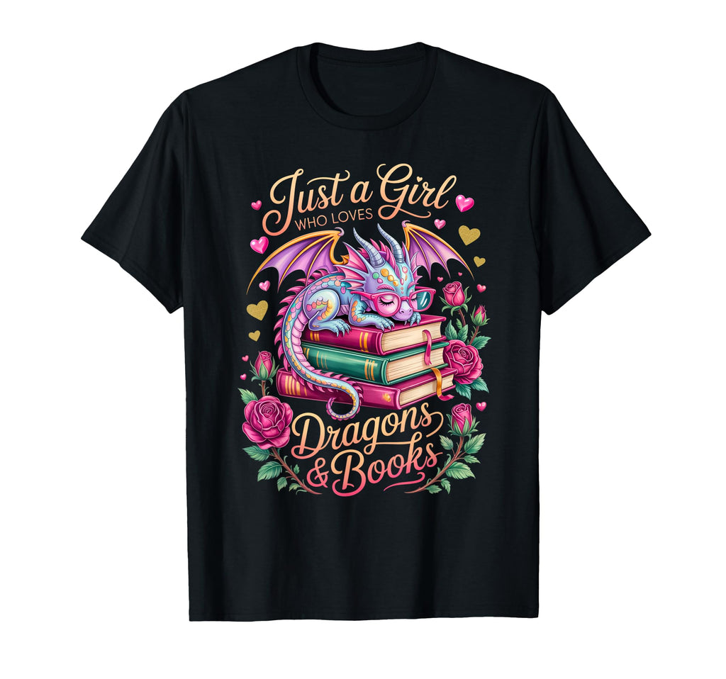 Just Who Loves Dragons And Books Dragon T-Shirt - Trendy Graphic for Adults - T-Shirt, Sweatshirt, Hoodie