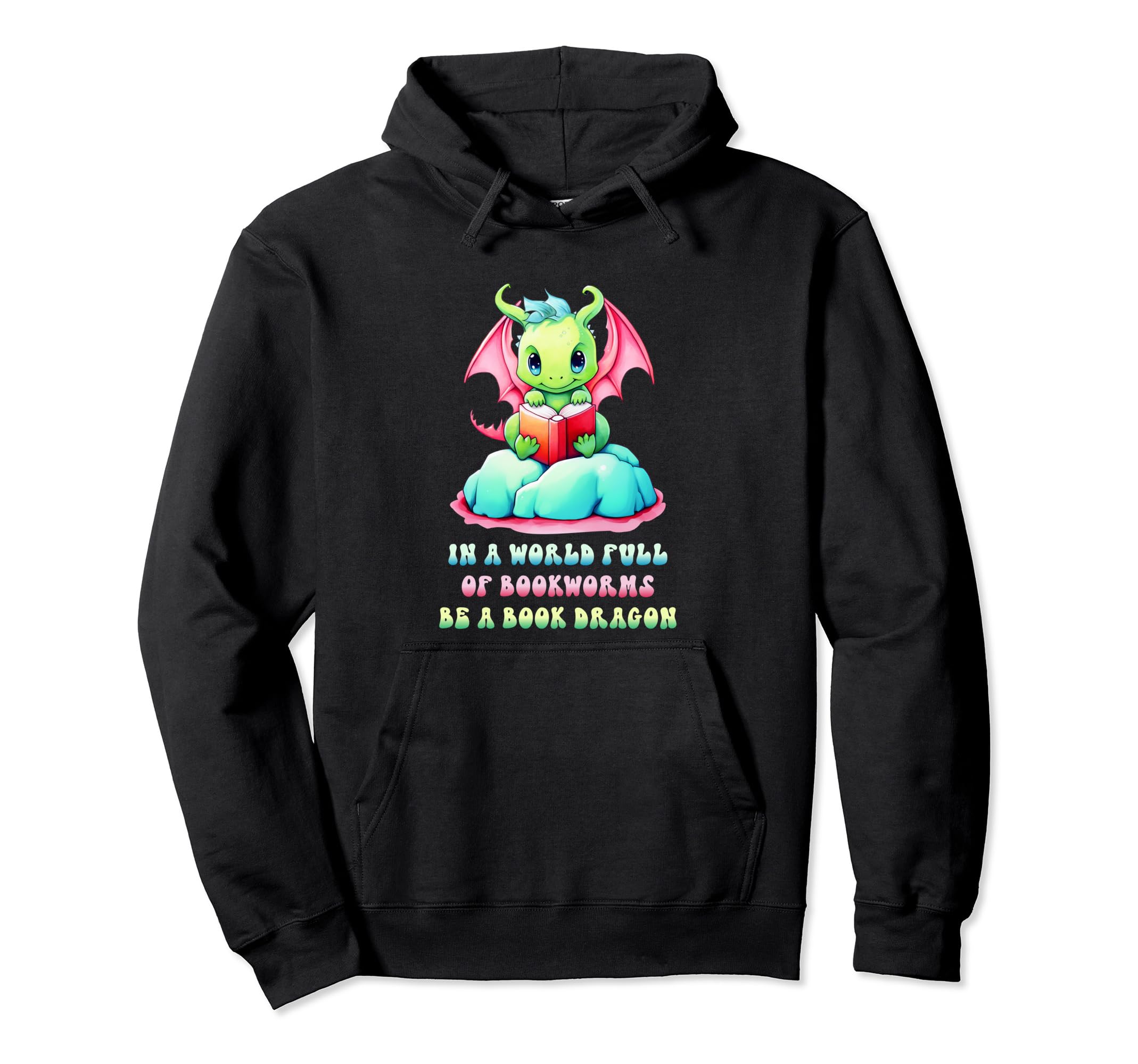 World Full Bookworms Be Book Dragon Hoodie - Minimalist Print for Adults - T-Shirt, Sweatshirt, Hoodie