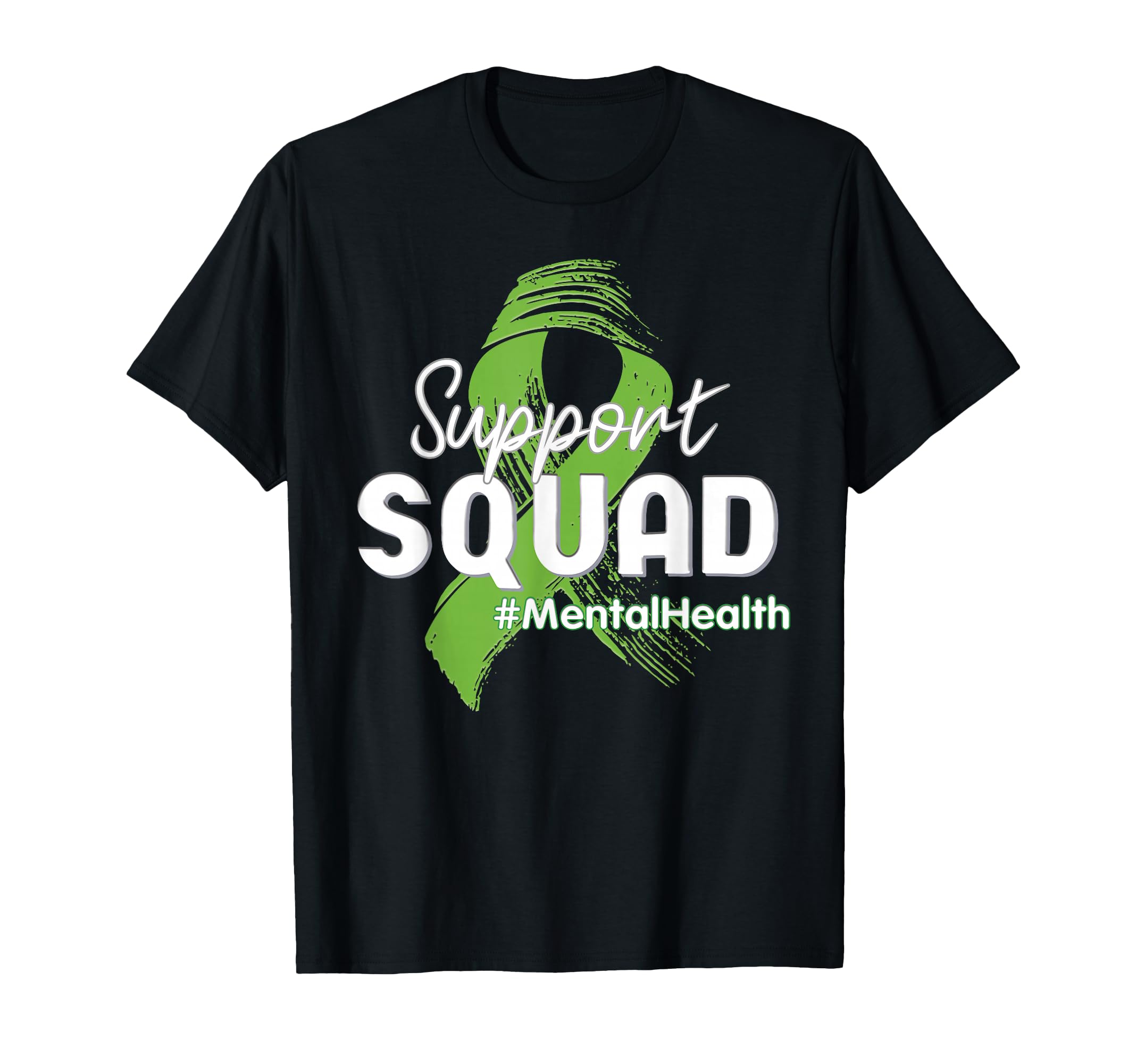 Support Squad Mental Health Awareness T-Shirt - Unique Graphic Men Women - T-Shirt, Sweatshirt, Hoodie
