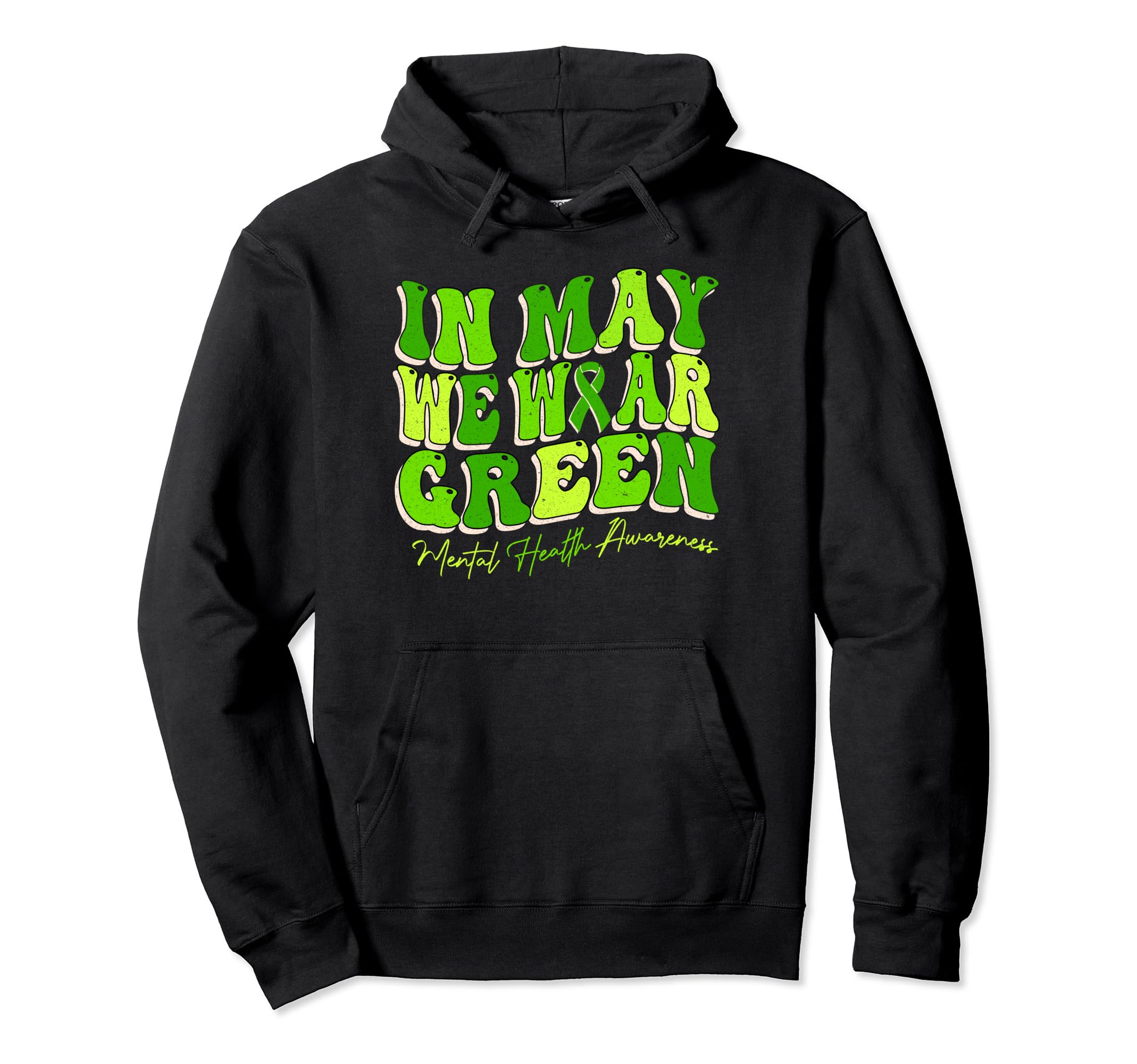 May We Wear Green Mental Health Hoodie - Minimalist Print for Adults - T-Shirt, Sweatshirt, Hoodie