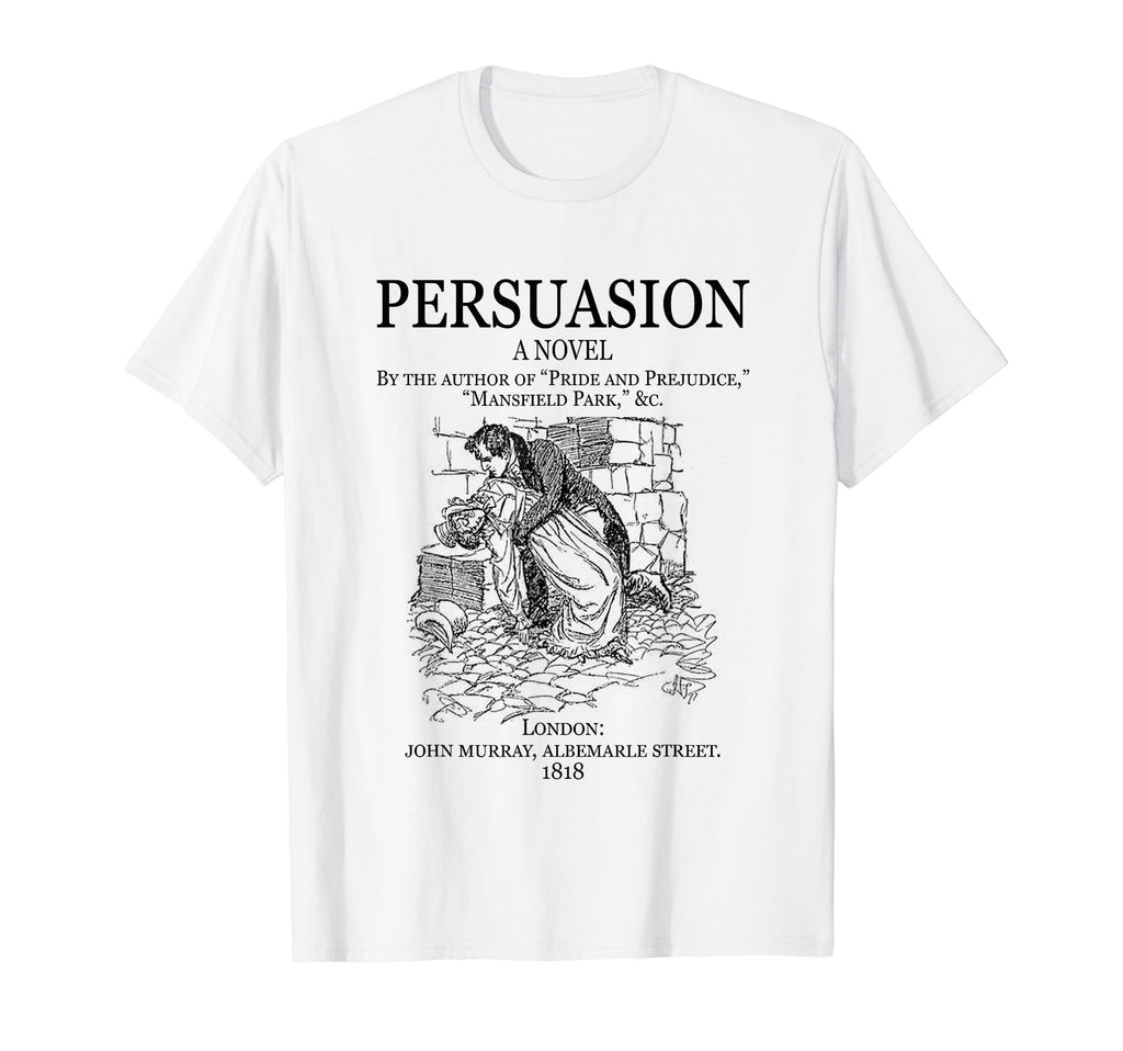 Jane Austen Persuasion Book Cover T-Shirt - Casual Everyday Wear Unisex - T-Shirt, Sweatshirt, Hoodie