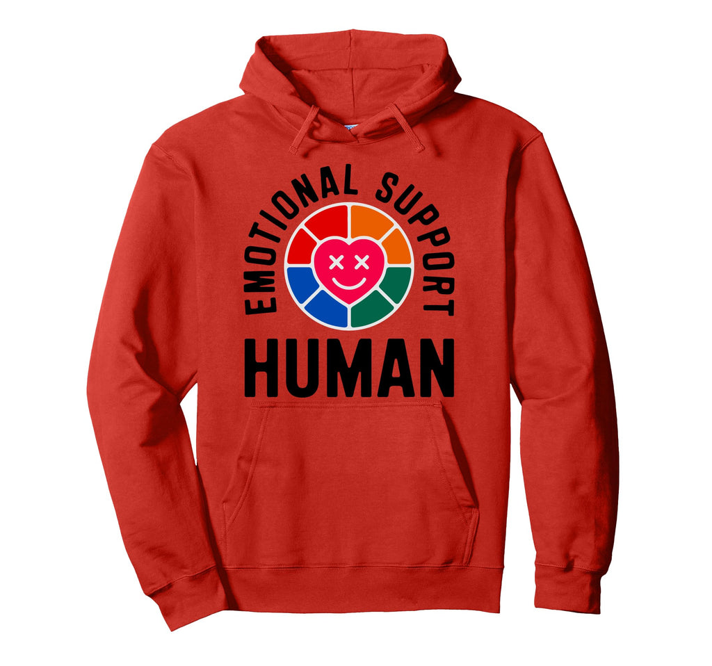 Emotional Support Human Mental Hoodie - Fun Novelty Design for Adults - T-Shirt, Sweatshirt, Hoodie