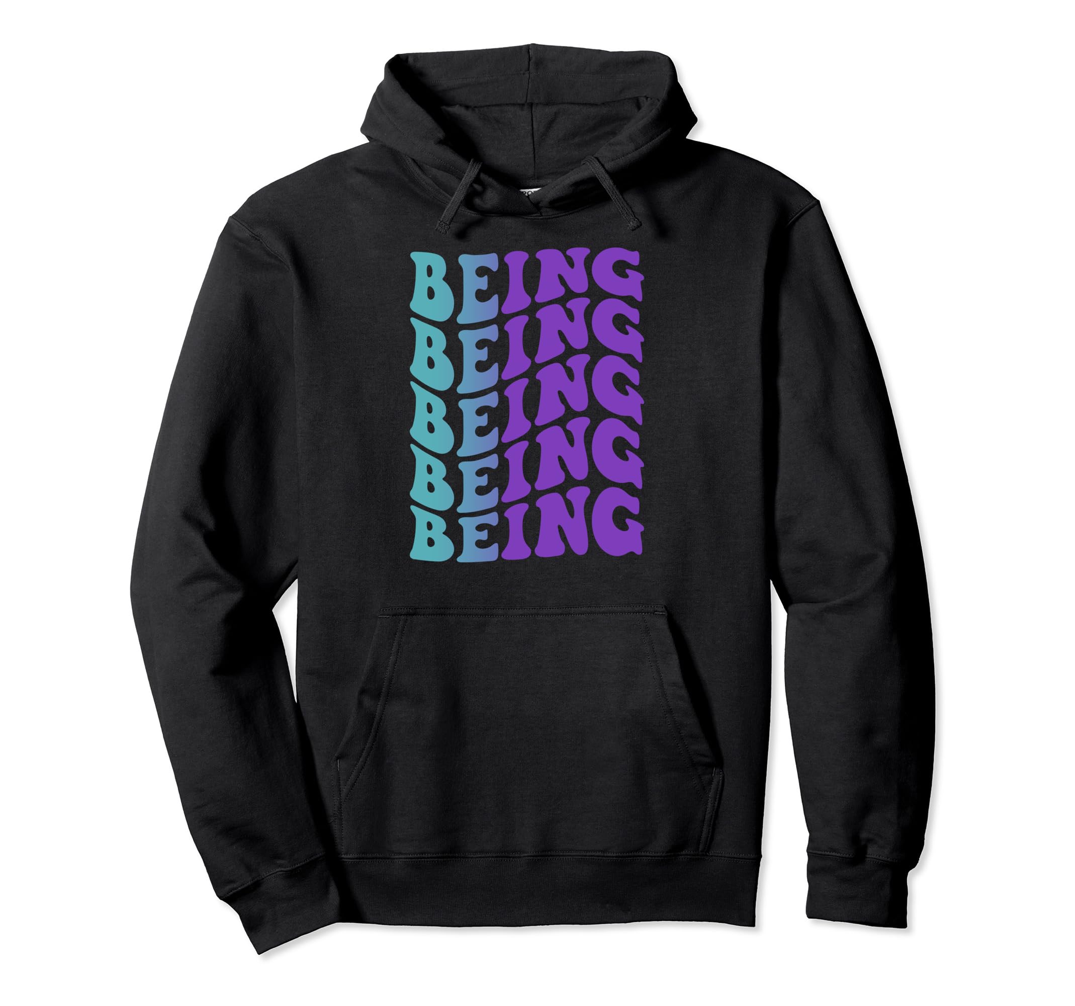 Being Mental Health Awareness Hoodie - Aesthetic Graphic for Adults - T-Shirt, Sweatshirt, Hoodie
