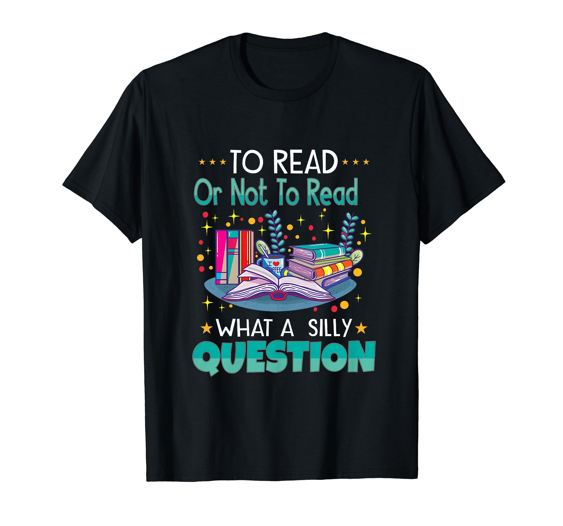 Reading Book Lover Literature T-Shirt - Novelty Apparel for Adults - T-Shirt, Sweatshirt, Hoodie