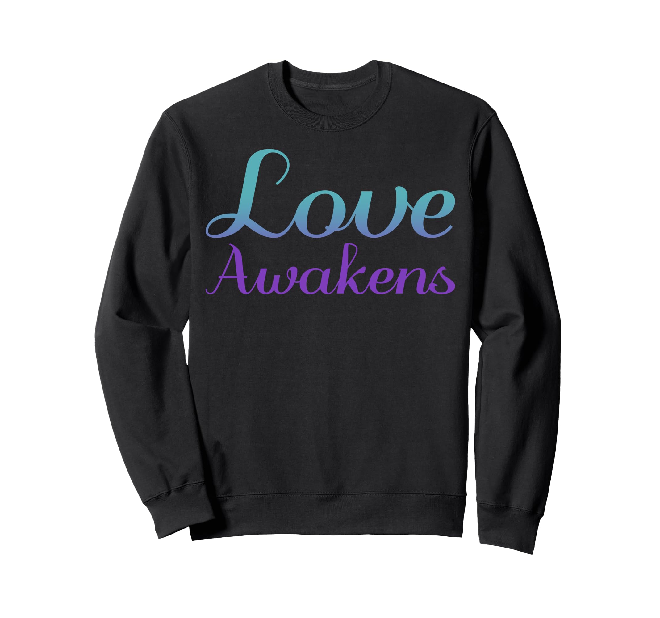 Love Awakens Mental Health Awareness Sweatshirt - Trendy Graphic for Adults - T-Shirt, Sweatshirt, Hoodie