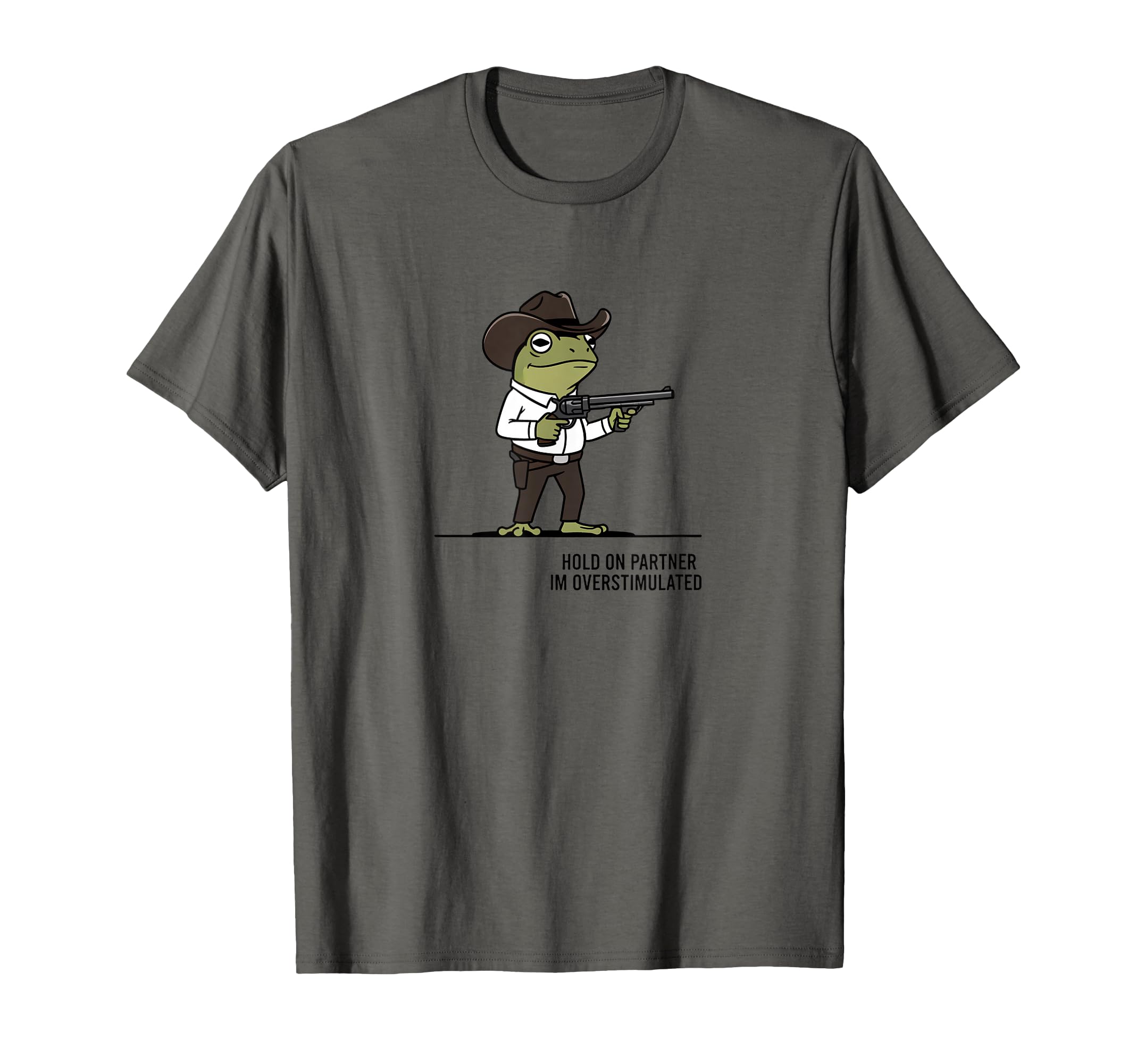 Hold Partner Im Overstimulated Frog T-Shirt - Aesthetic Graphic Unisex - T-Shirt, Sweatshirt, Hoodie