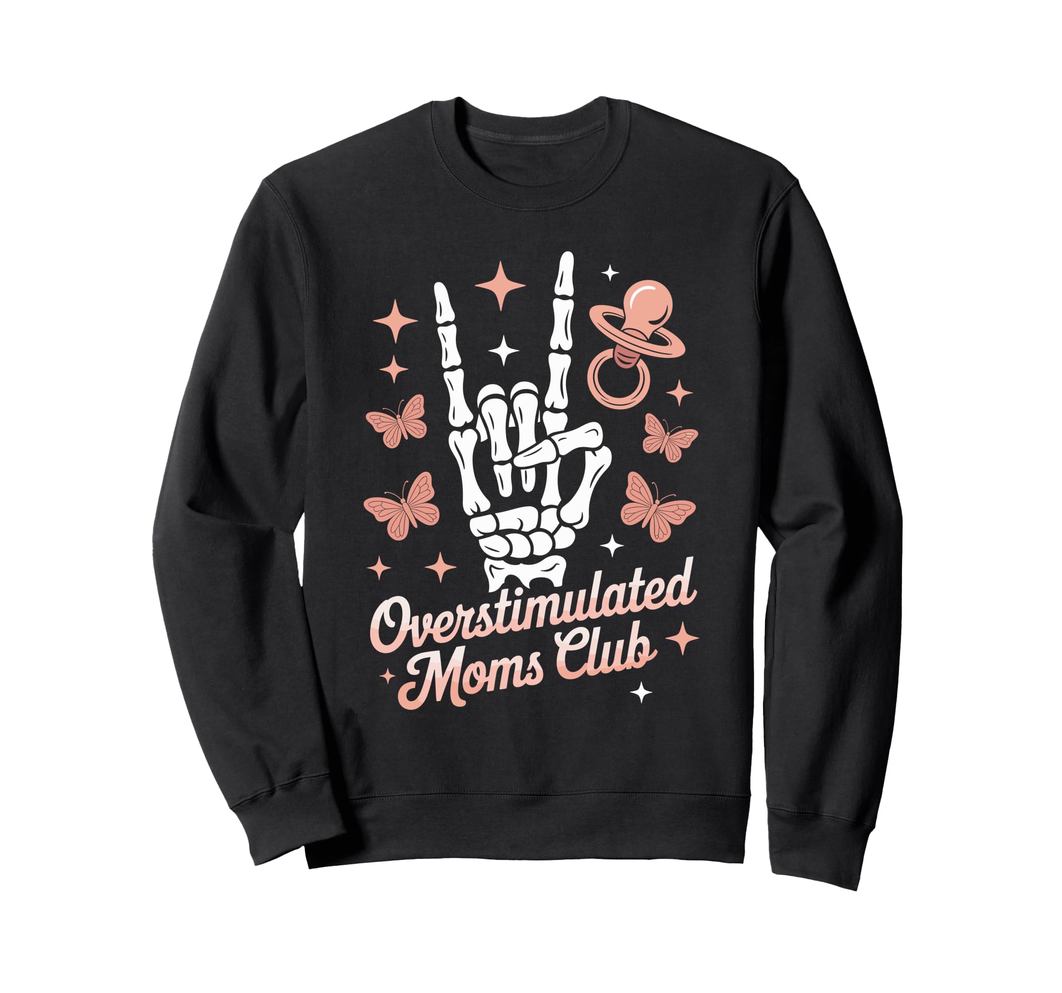 Overstimulated Moms Club Mothers Sweatshirt - Unique Graphic for Adults - T-Shirt, Sweatshirt, Hoodie