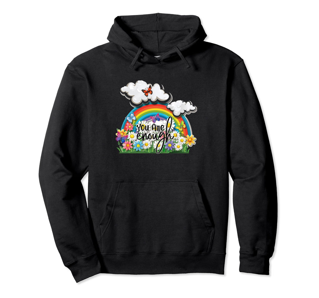 You Are Enough Awesome Amazing Hoodie - Aesthetic Graphic Unisex - T-Shirt, Sweatshirt, Hoodie