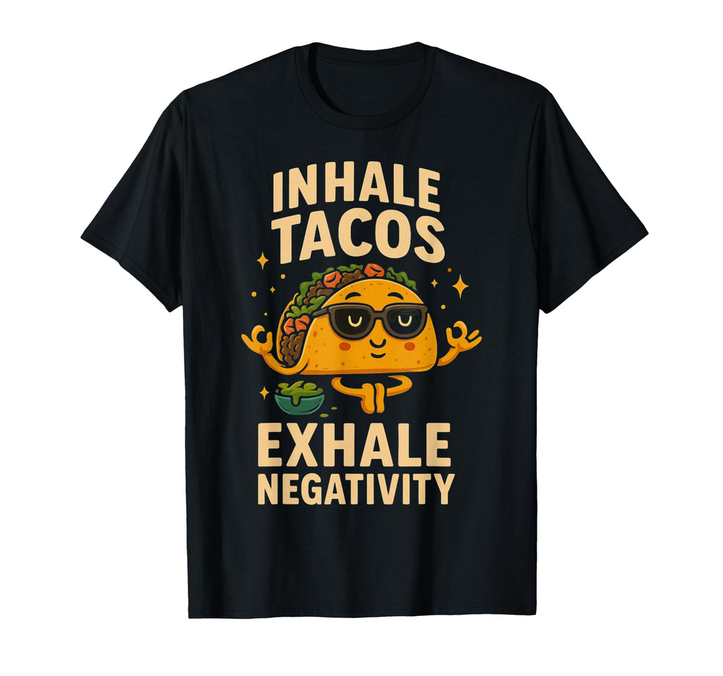 Taco Tuesday Mindfulness Meditation T-Shirt - Trendy Graphic Unisex - T-Shirt, Sweatshirt, Hoodie