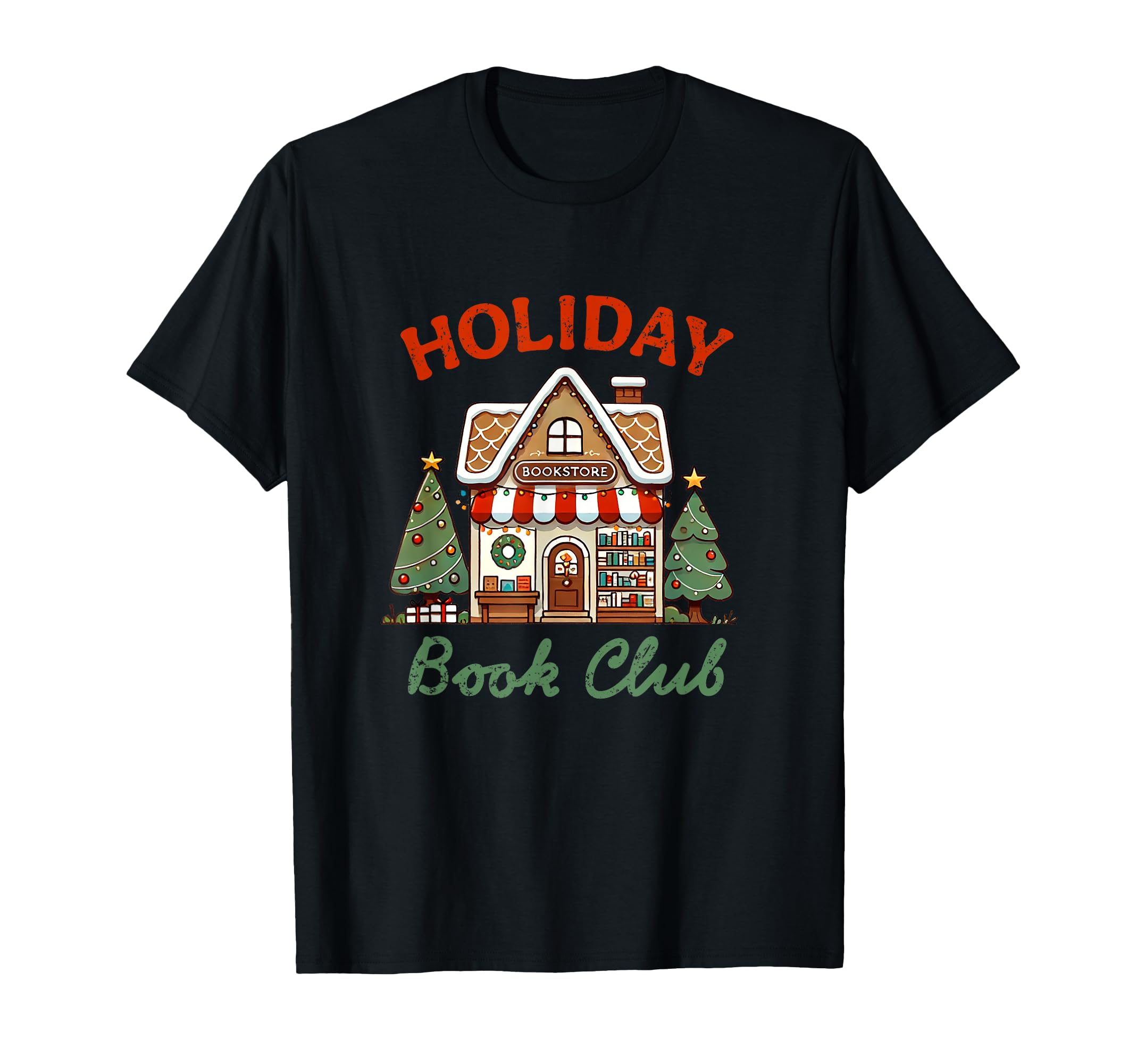 Holiday Book Club Bookstore T-Shirt - Unique Graphic for Adults - T-Shirt, Sweatshirt, Hoodie