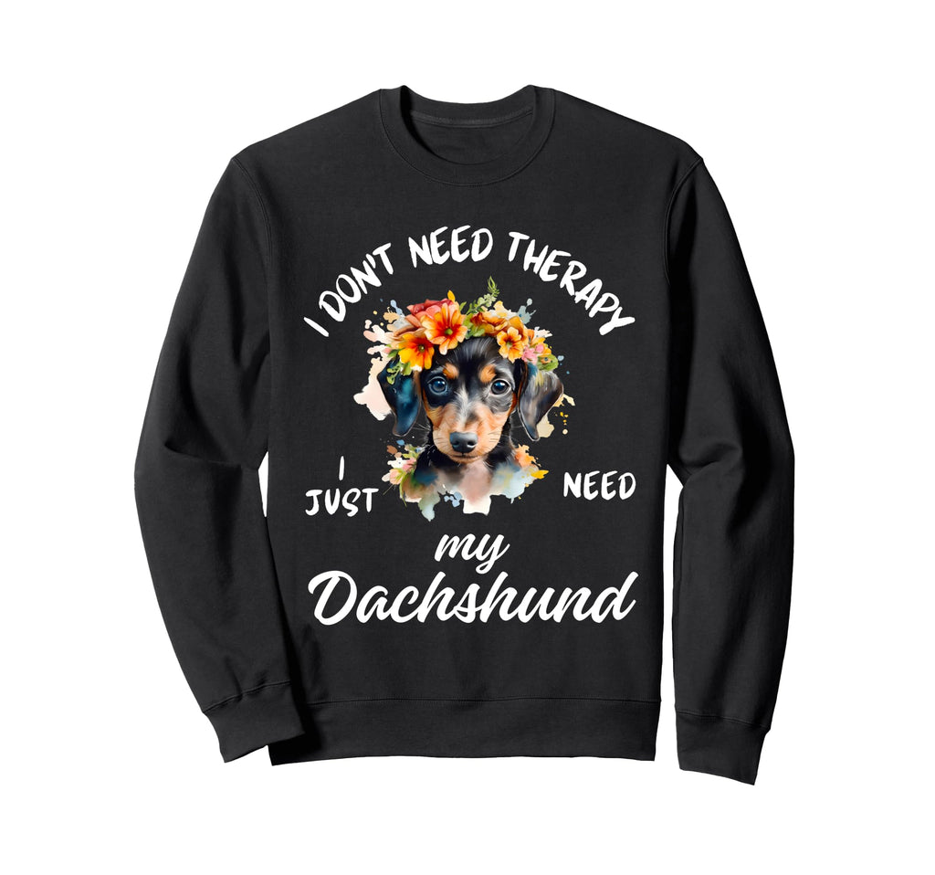 Dachshund Lover I Just Need My Sweatshirt - Aesthetic Graphic for Adults - T-Shirt, Sweatshirt, Hoodie