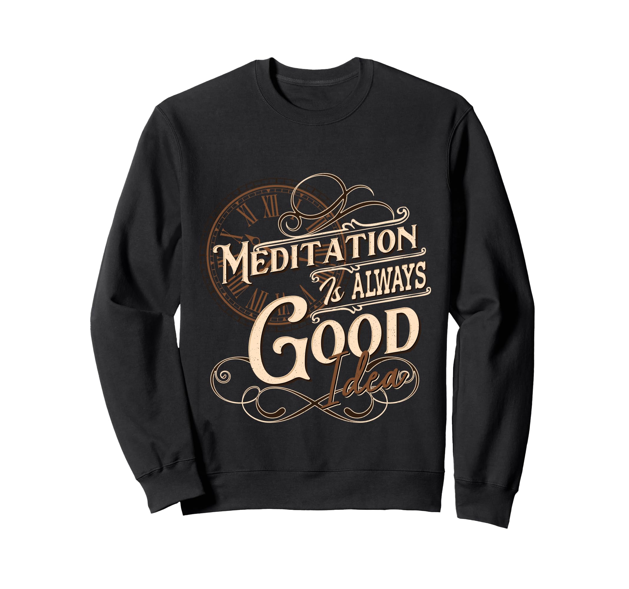 Meditation Is Always Good Sweatshirt - Aesthetic Graphic Men Women - T-Shirt, Sweatshirt, Hoodie