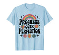 Daisy Flower Motivational Progress T-Shirt - Novelty Apparel Men Women - T-Shirt, Sweatshirt, Hoodie
