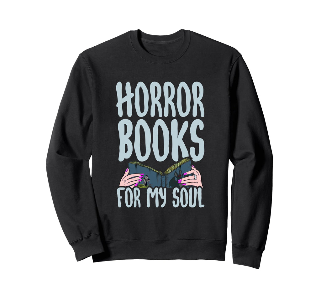 Horror Books My Soul Bookaholic Sweatshirt - Aesthetic Graphic Men Women - T-Shirt, Sweatshirt, Hoodie