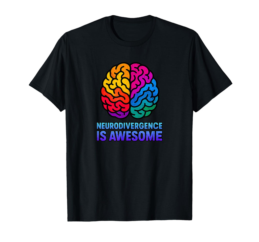 Neurodivergence Is Awesome Rainbow T-Shirt - Aesthetic Graphic Men Women - T-Shirt, Sweatshirt, Hoodie