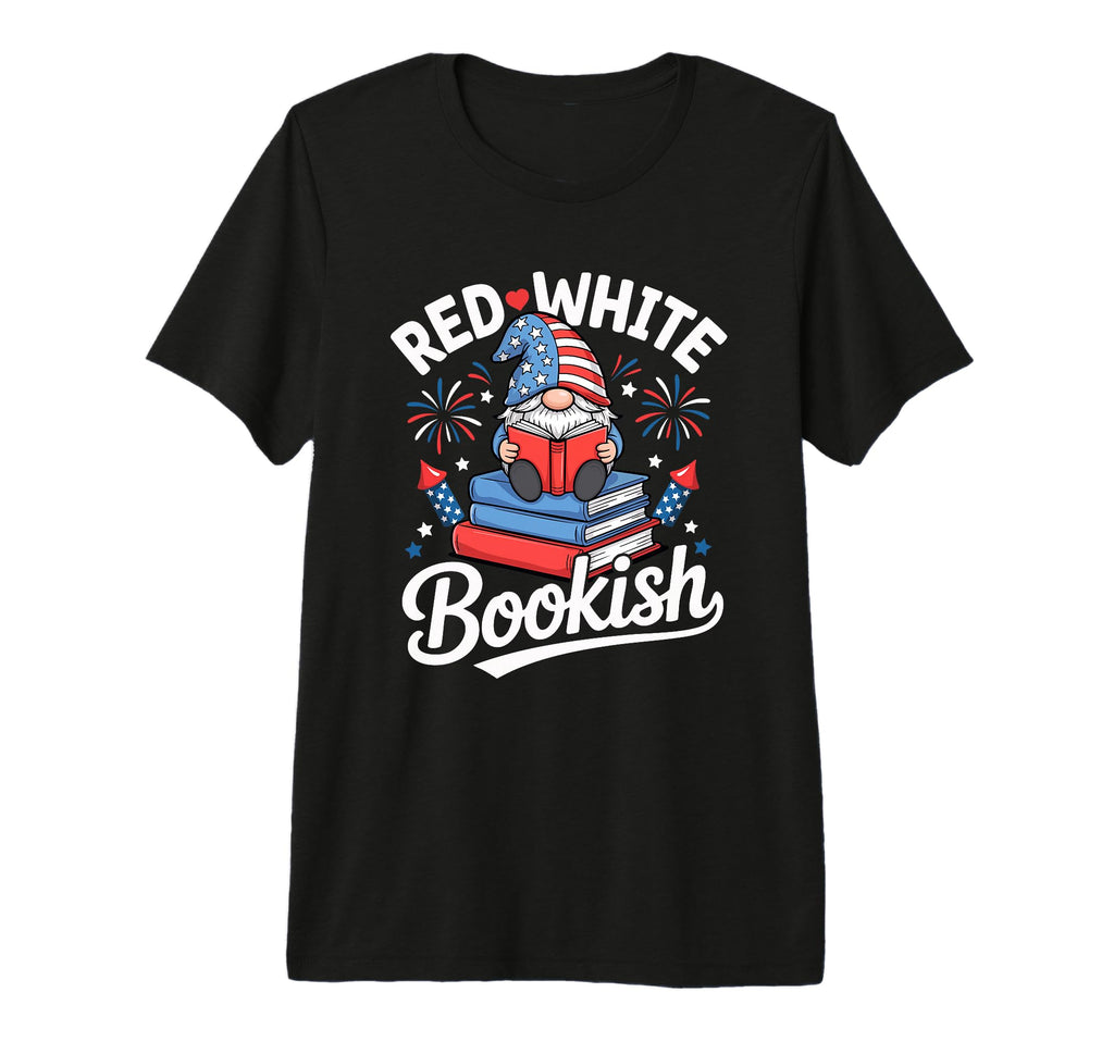 Red White Bookish Gnome Books Patriotic T-Shirt - Novelty Apparel Unisex - T-Shirt, Sweatshirt, Hoodie